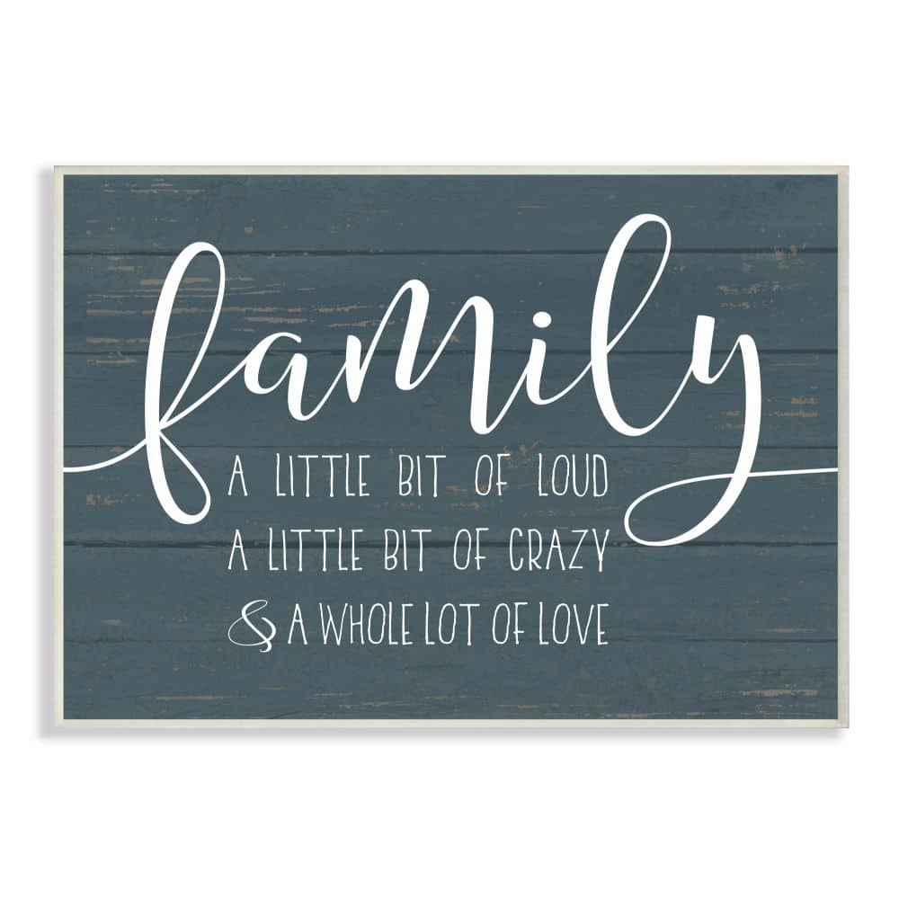 Stupell Industries Family Loud Crazy Love, 13 x 19