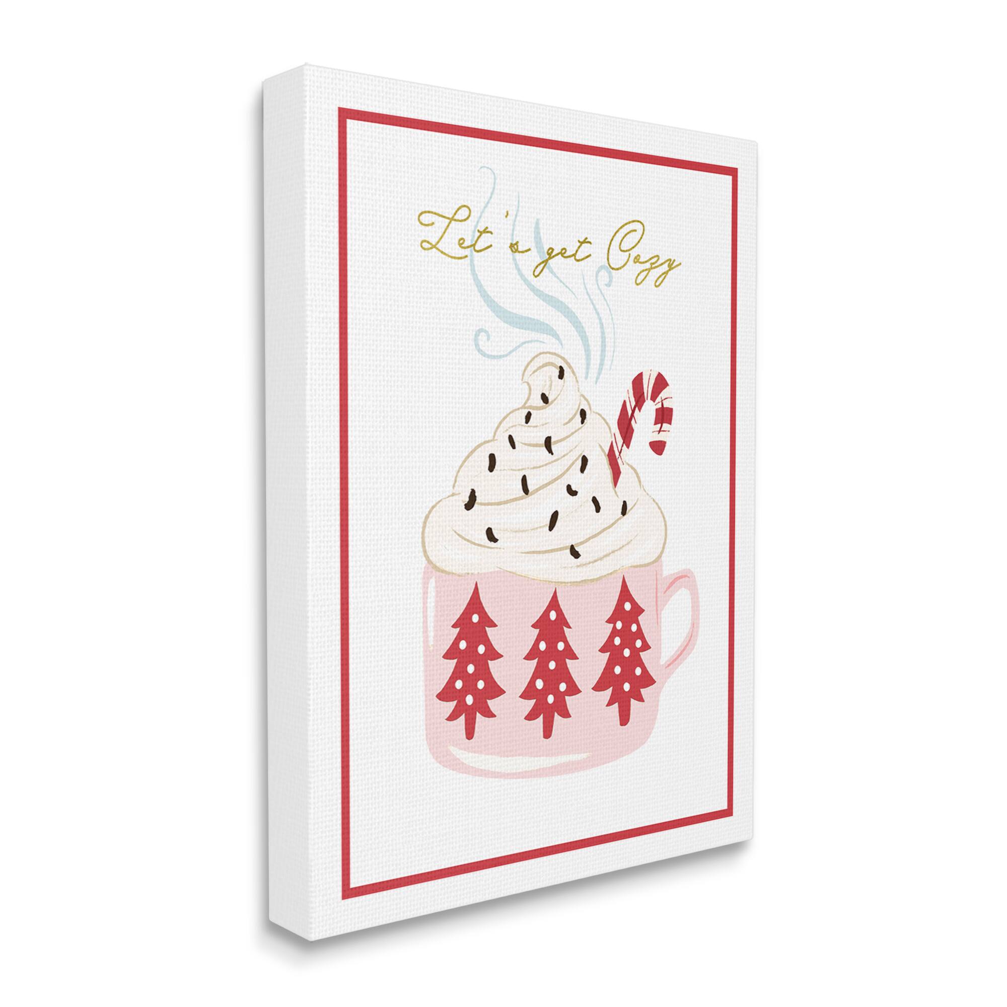 Stupell Industries Let's Get Cozy Pink Cocoa Canvas Wall Art