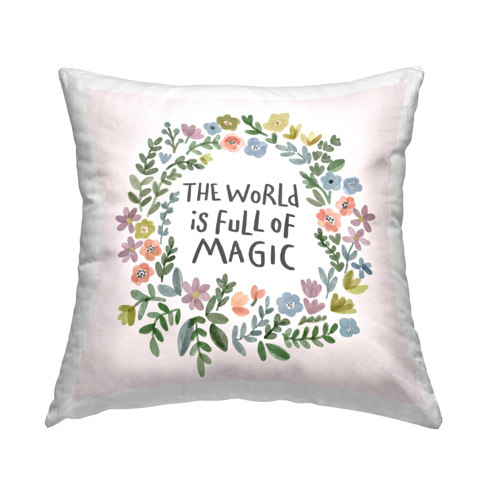 Stupell Industries Full Of Magic Uplifting Flower Wreath Quote Throw Pillow, 18" x 18"