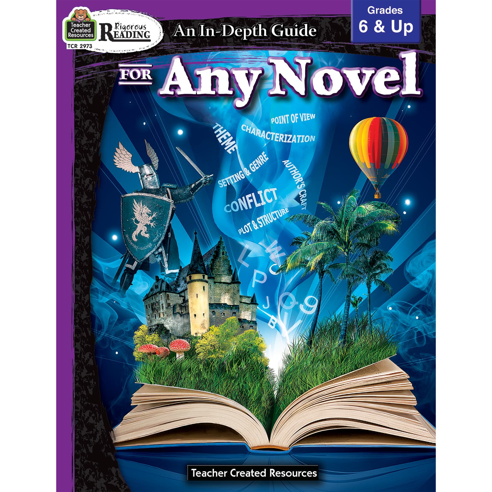 Teacher Created Resources Rigorous Reading: An In-Depth Guide for Any Novel, Grades 6-8