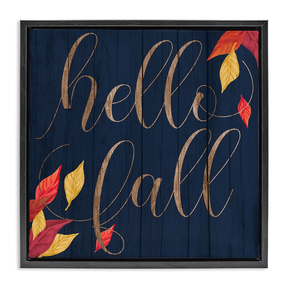 Stupell Industries Hello Fall with Autumn Foliage Floater Framed Art