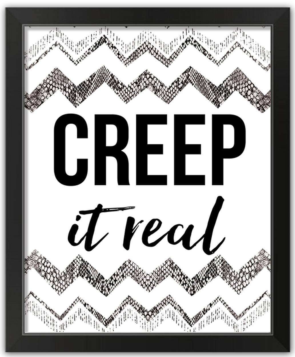 Creep It Real Black Framed Print Wall Art