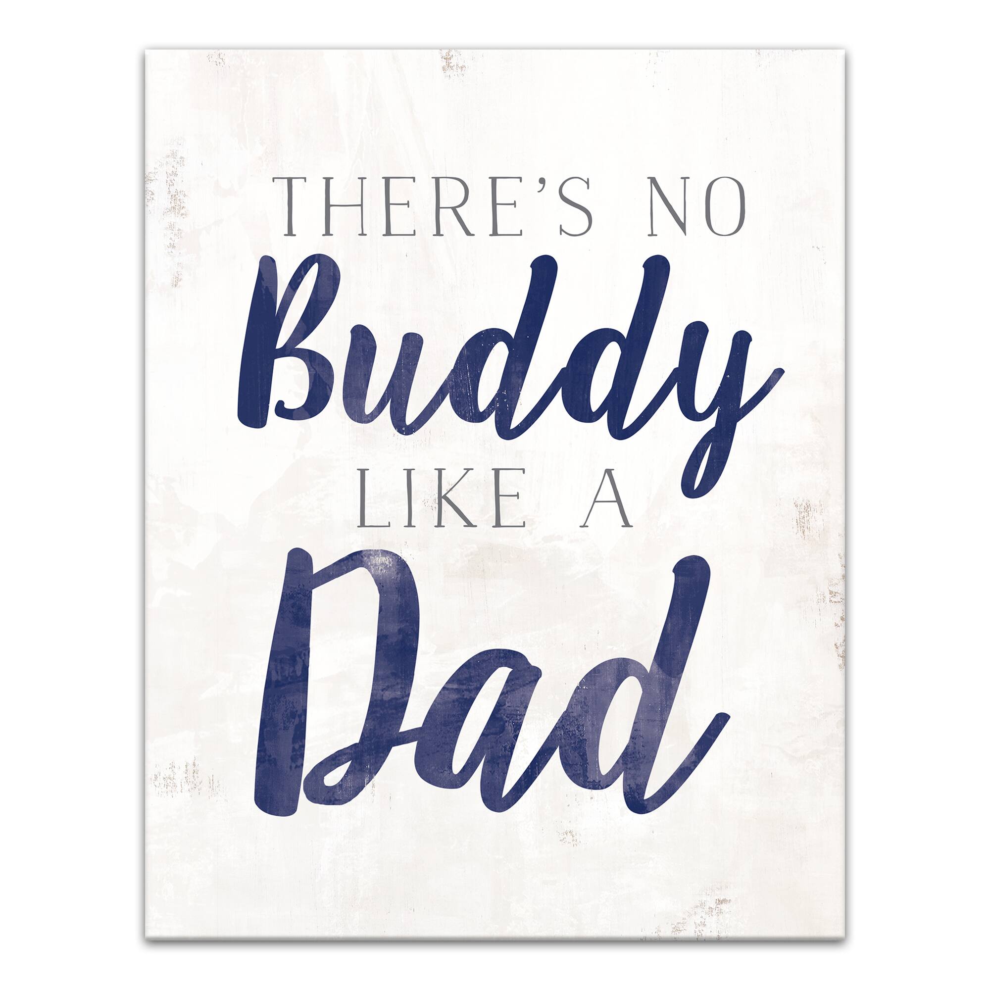 There's No Buddy Like Dad Canvas Wall Art
