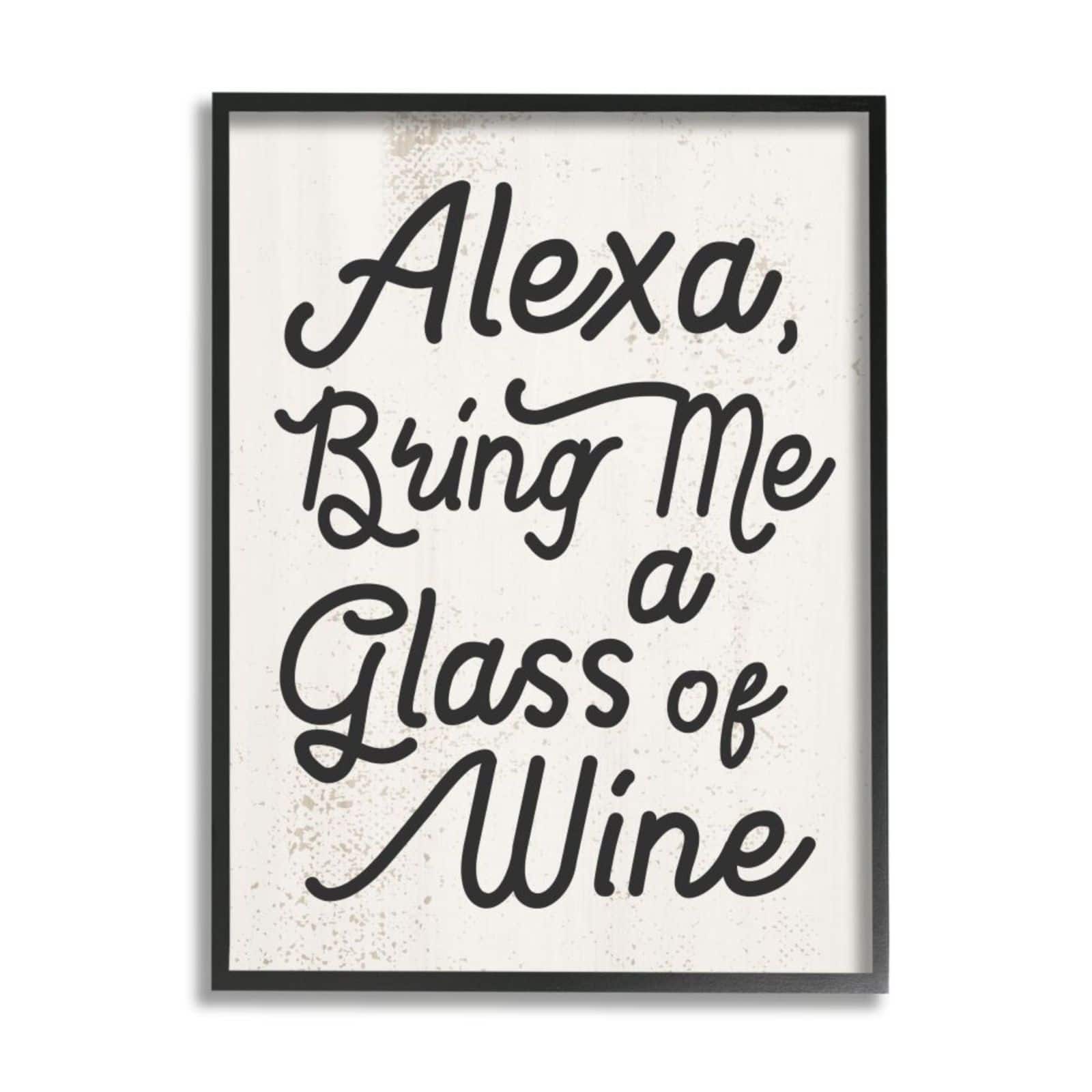 Stupell Industries Alexa Bring Me Wine Distressed Kitchen Sign with Black Frame