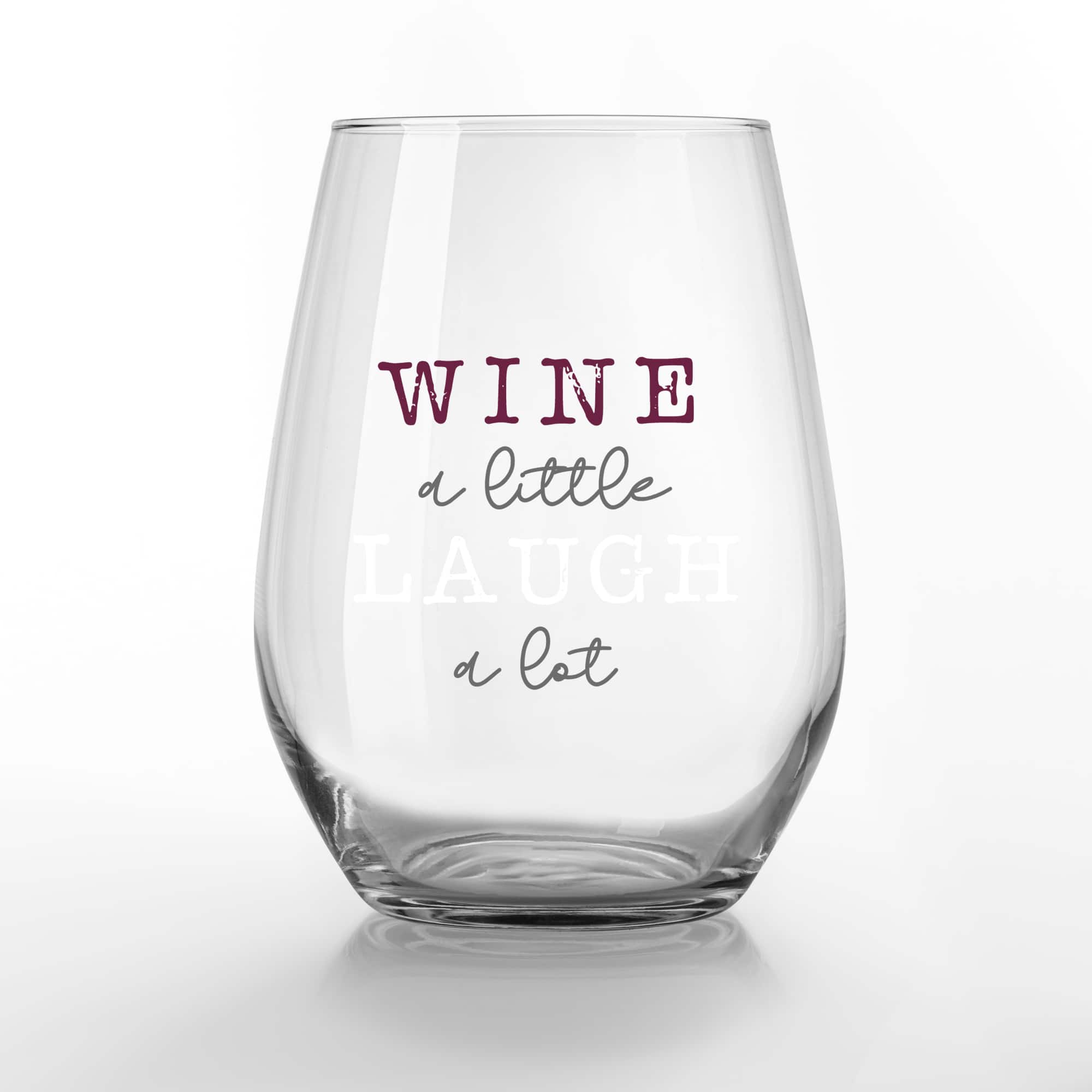 15oz. Wine a Little Laugh a Lot Printed Stemless Wine Glass