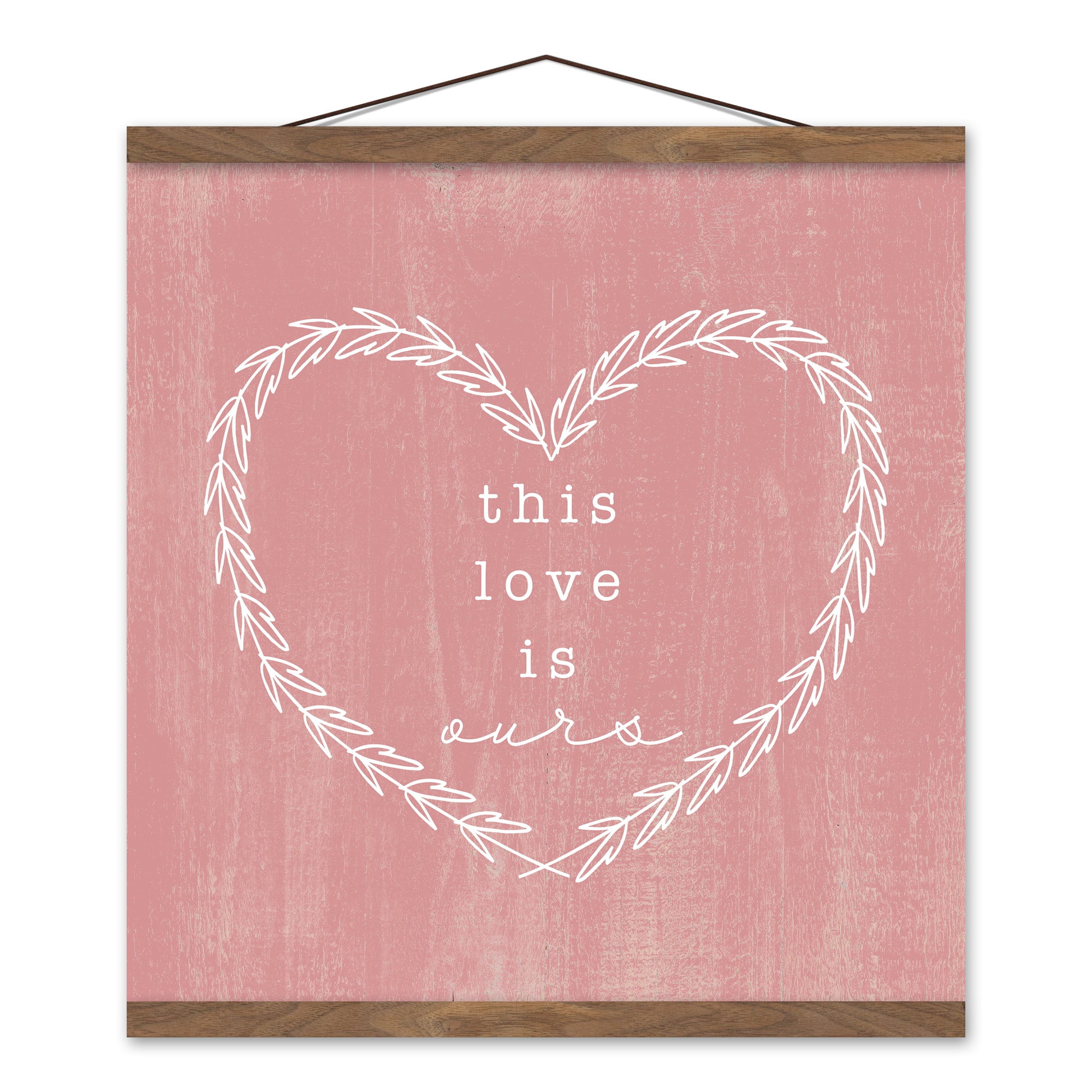 This Love is Ours Teak Hanging Canvas