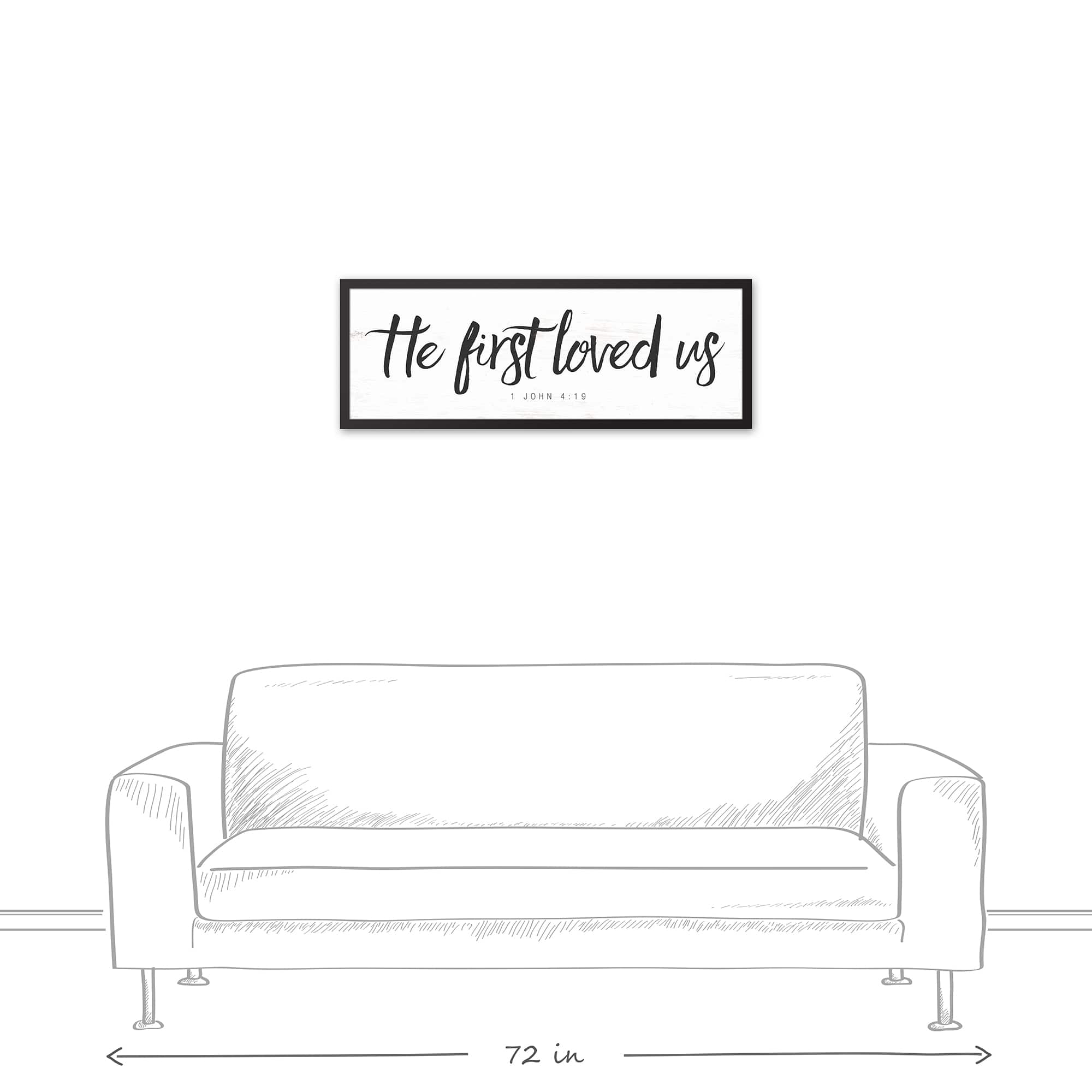 He First Loved Us 37.73" x 13.73" Black Framed Canvas