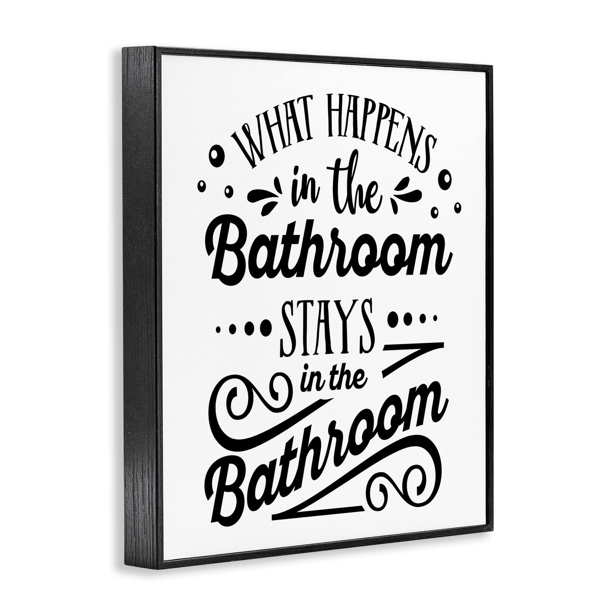 Stupell Industries What Happens In Bathroom Silly Decorated Typography Framed Giclee Art