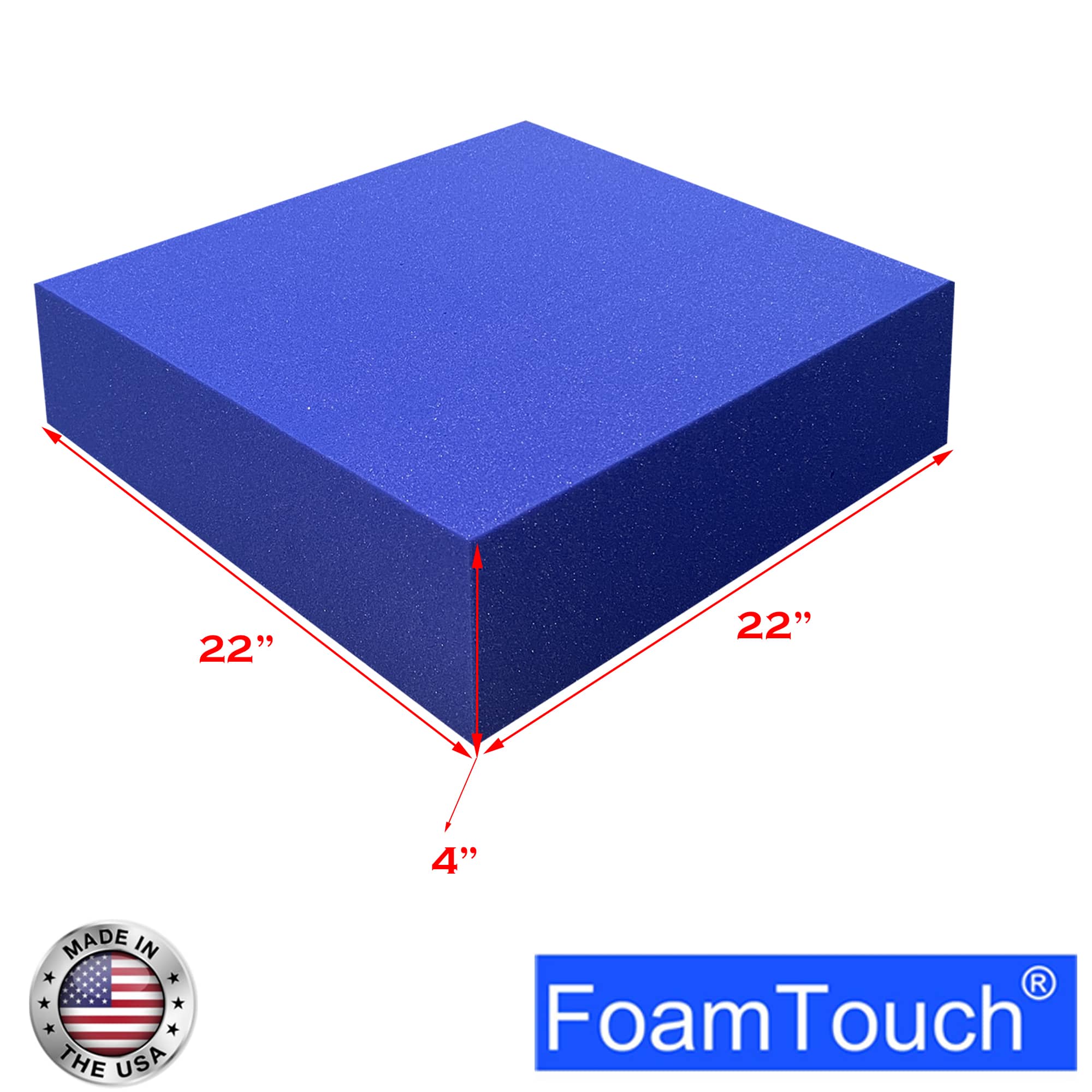 FoamTouch® 4" x 22" x 22" High Density Upholstery Foam