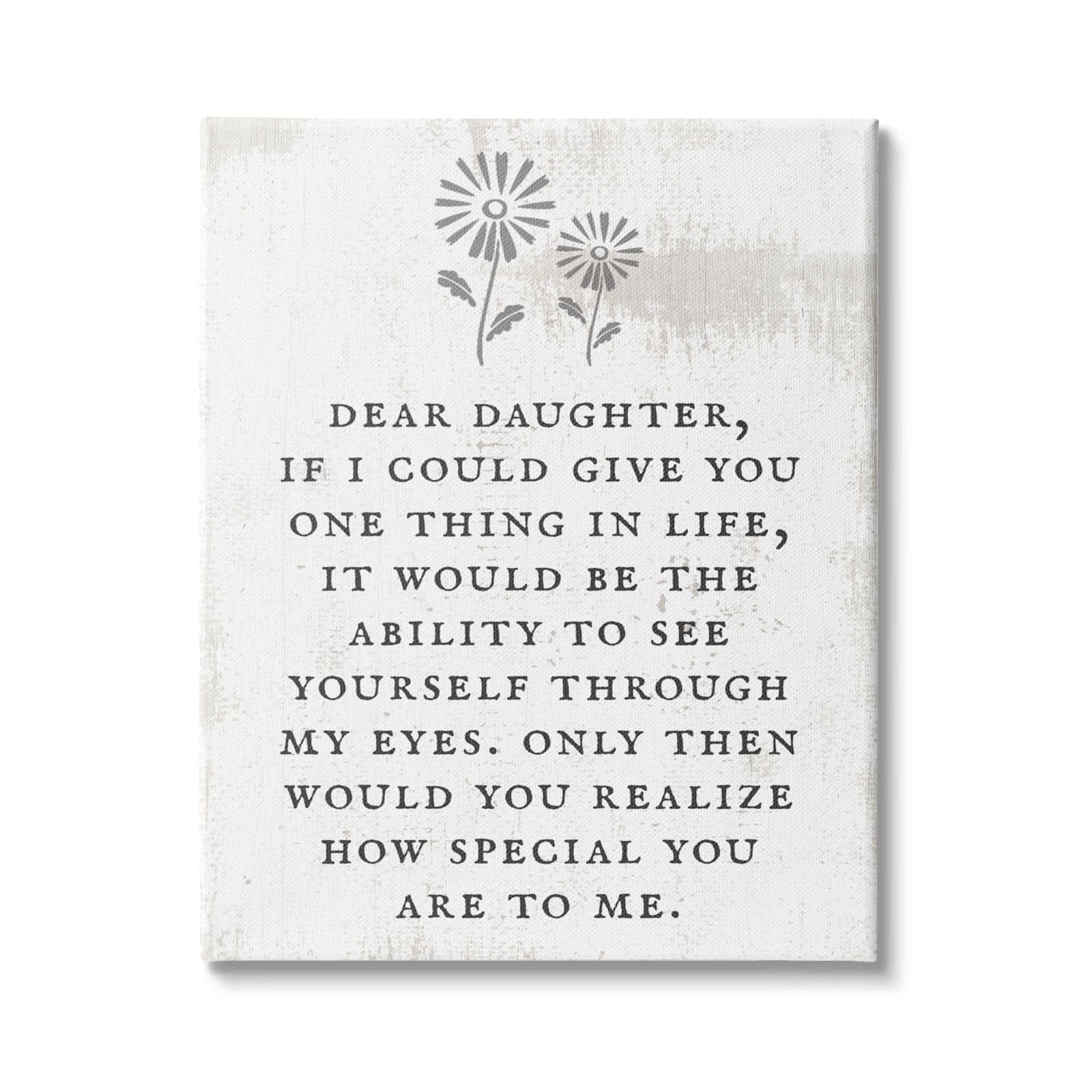 Stupell Industries Dear Daughter How Special You Are Phrase Rustic Flower Canvas Wall Art