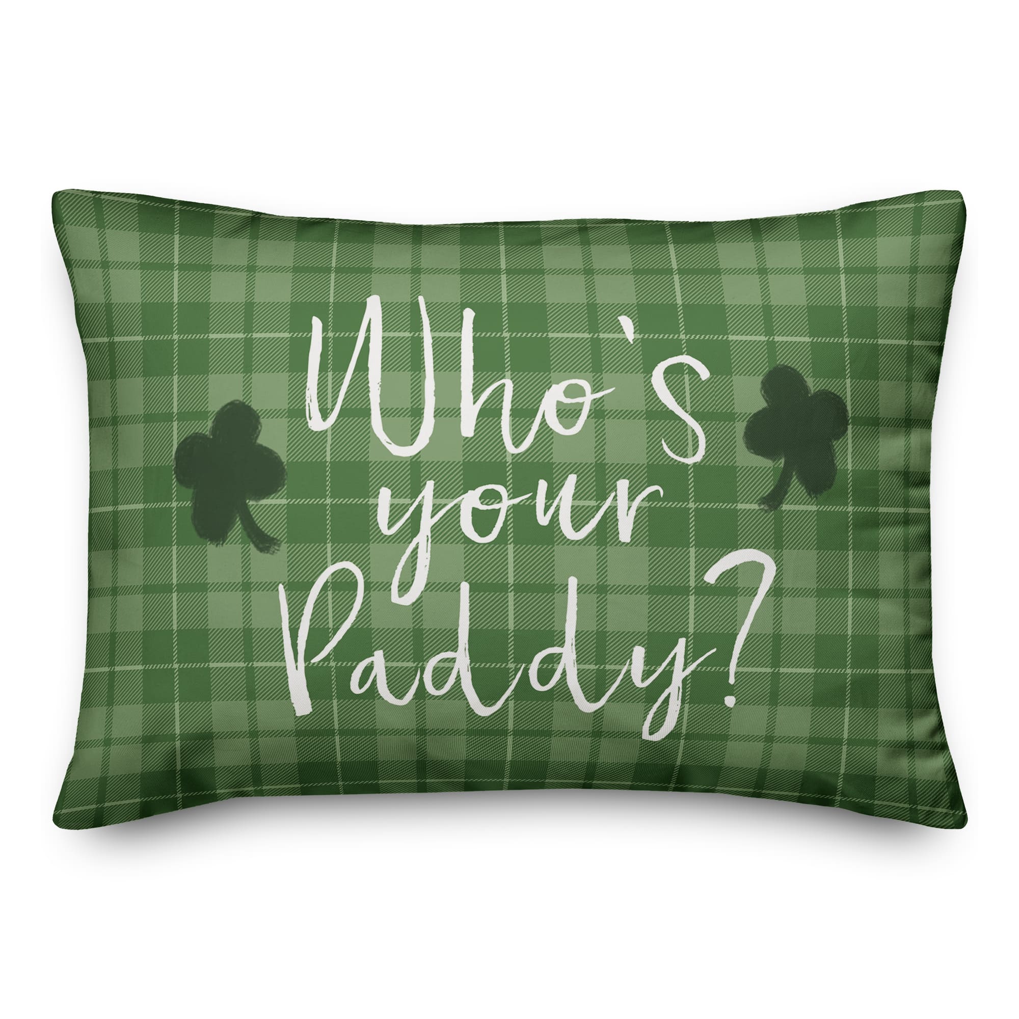 Who's Your Paddy St. Patrick's Day Throw Pillow
