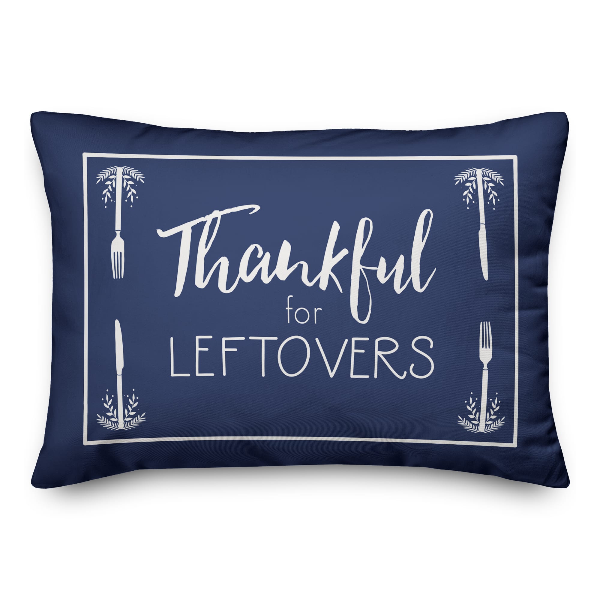 Thankful for Leftovers Pillow