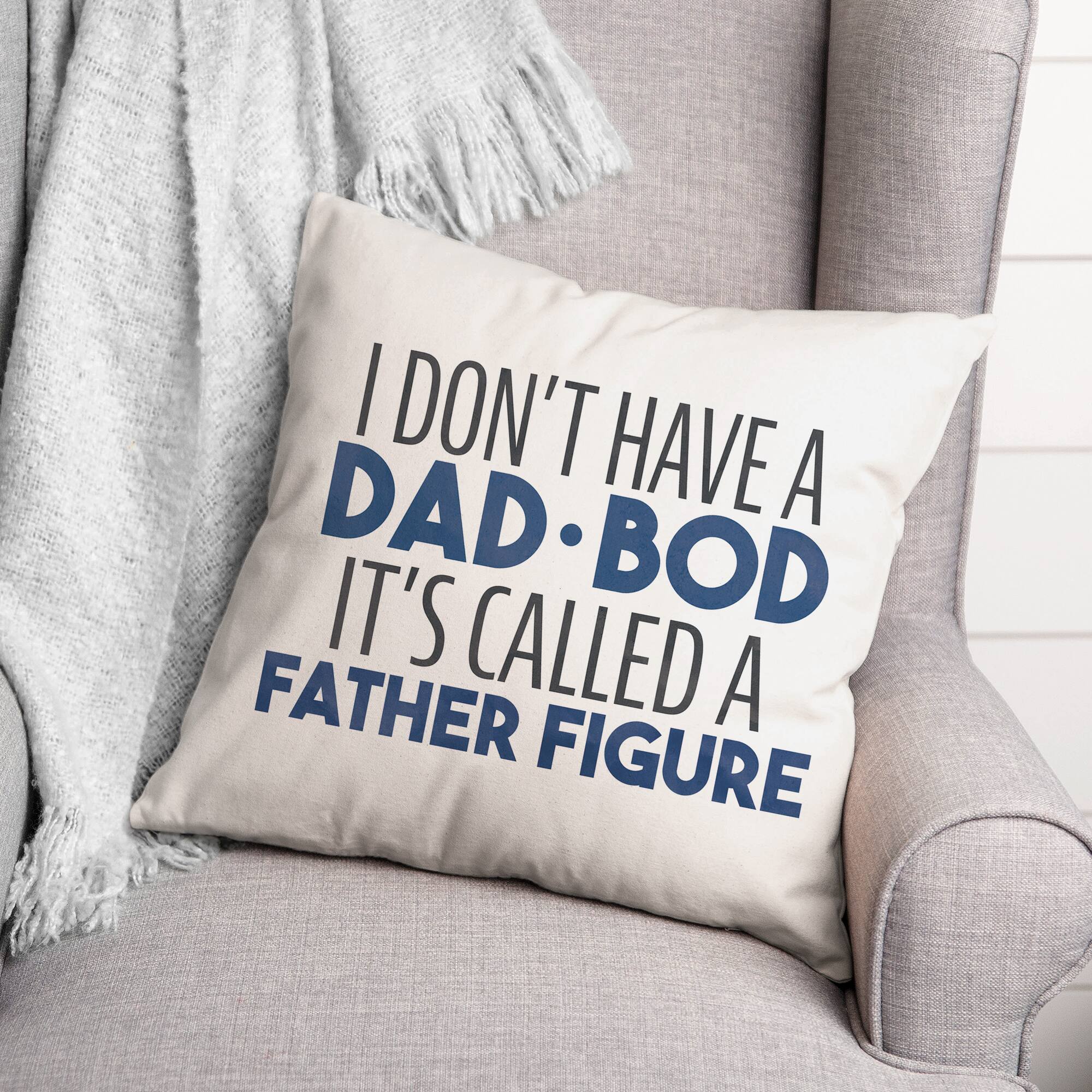 Not a Dad Bod a Father Figure Indoor/Outdoor Pillow