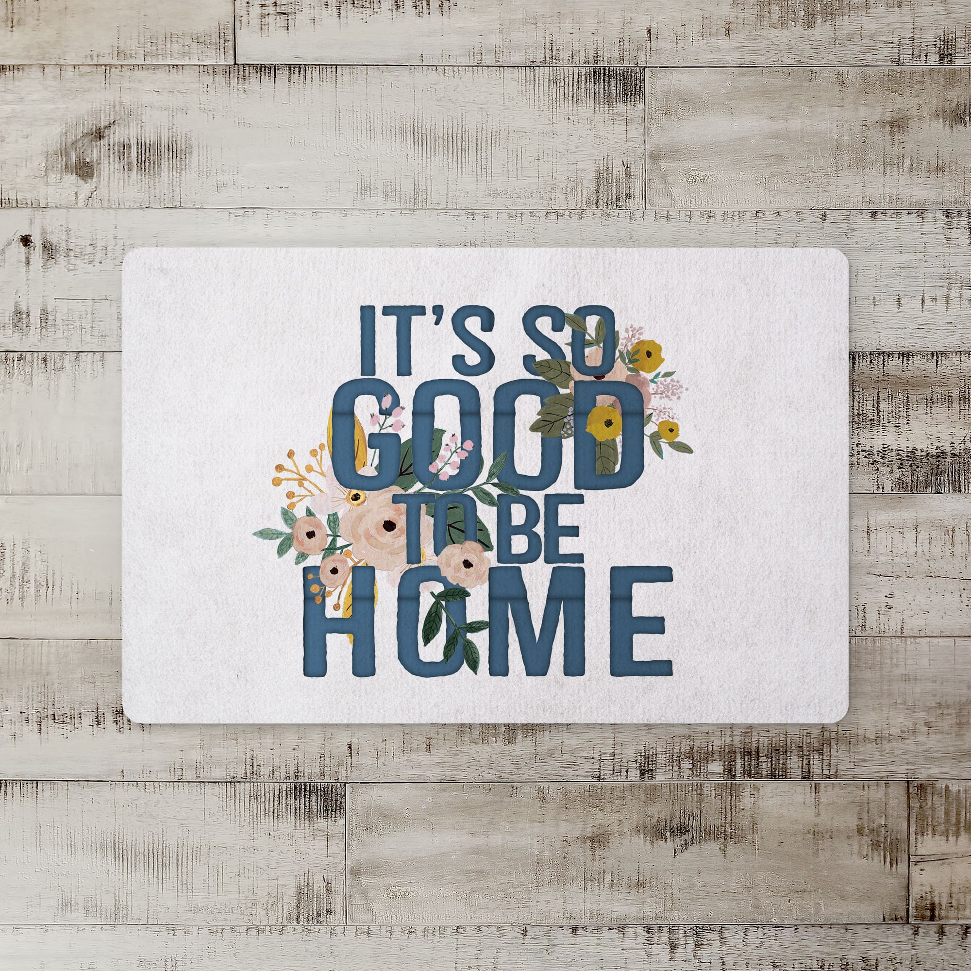 White with Blue It's So Good to Be Home Text Floor Mat