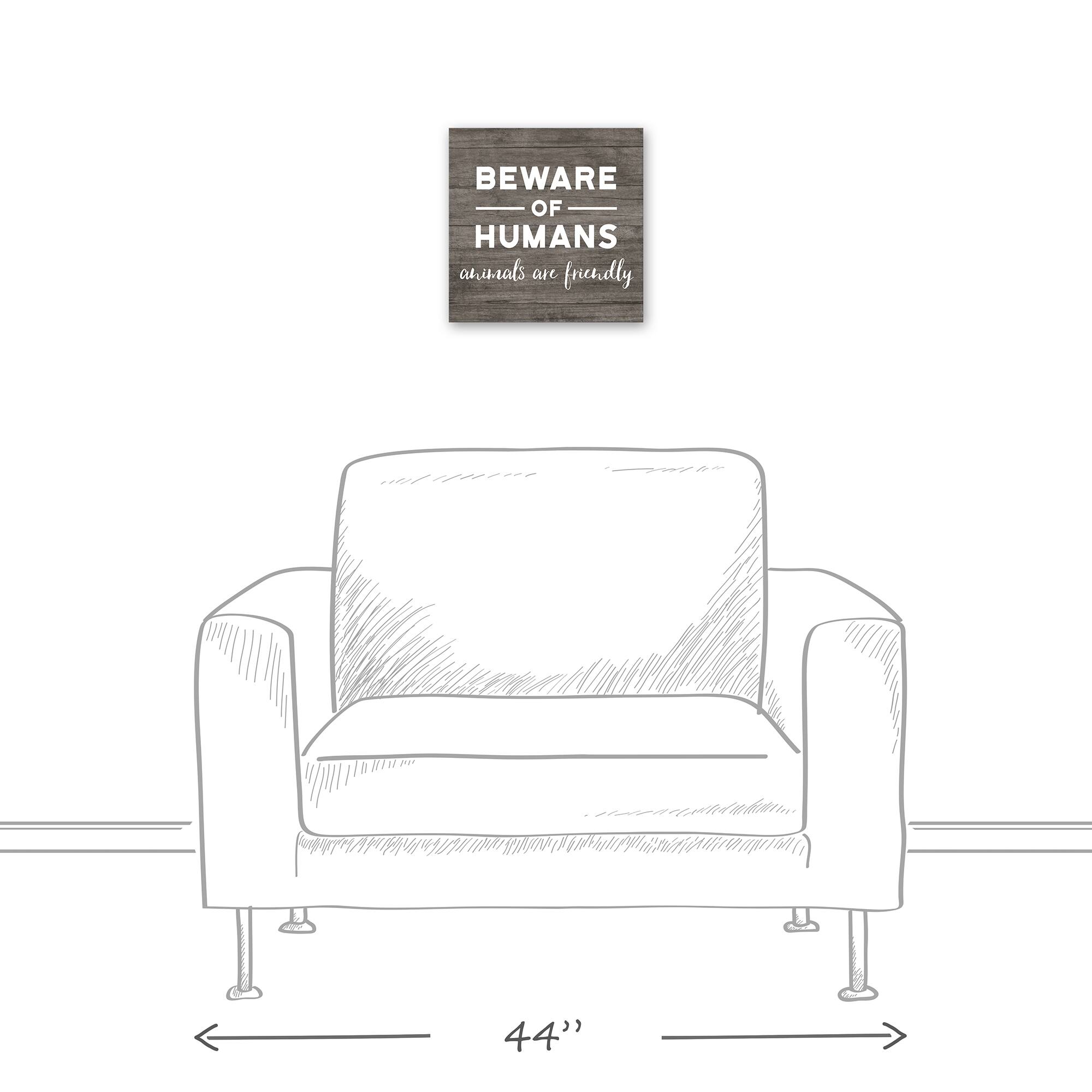 Beware of Humans Canvas Wall Art