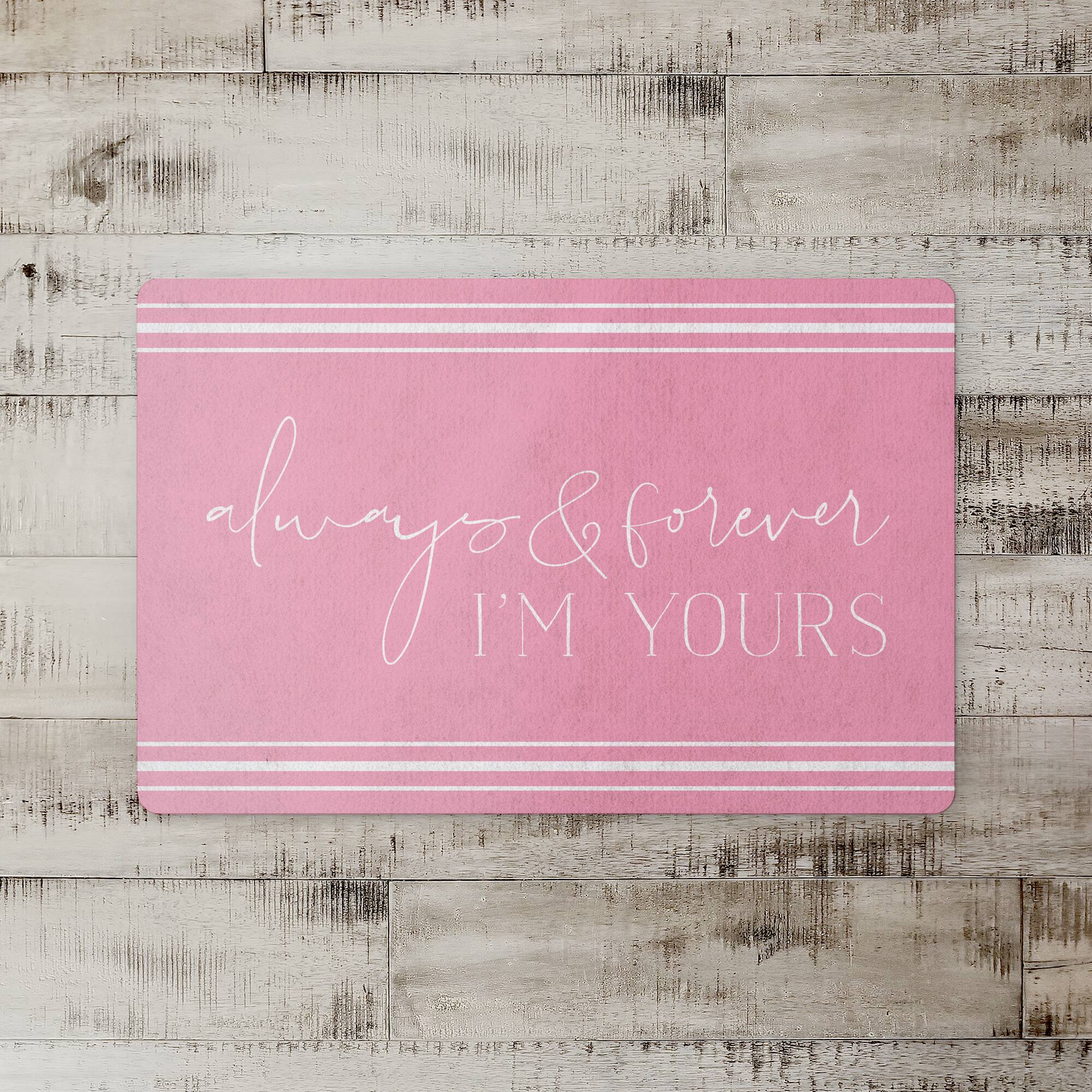 Always Yours Floor Mat