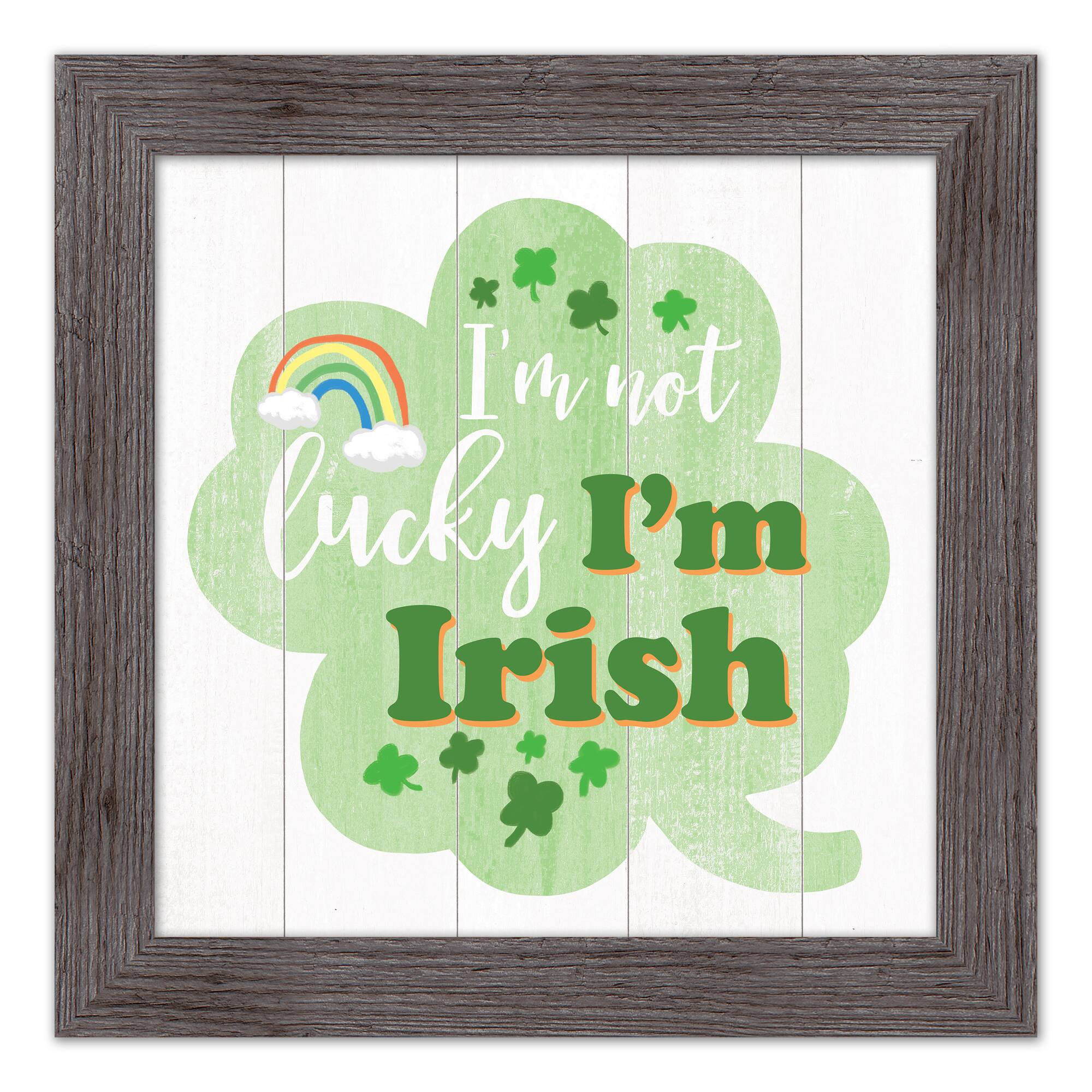 Not Lucky Irish Framed Print 2 16" x 16" Western Gray Framed Print