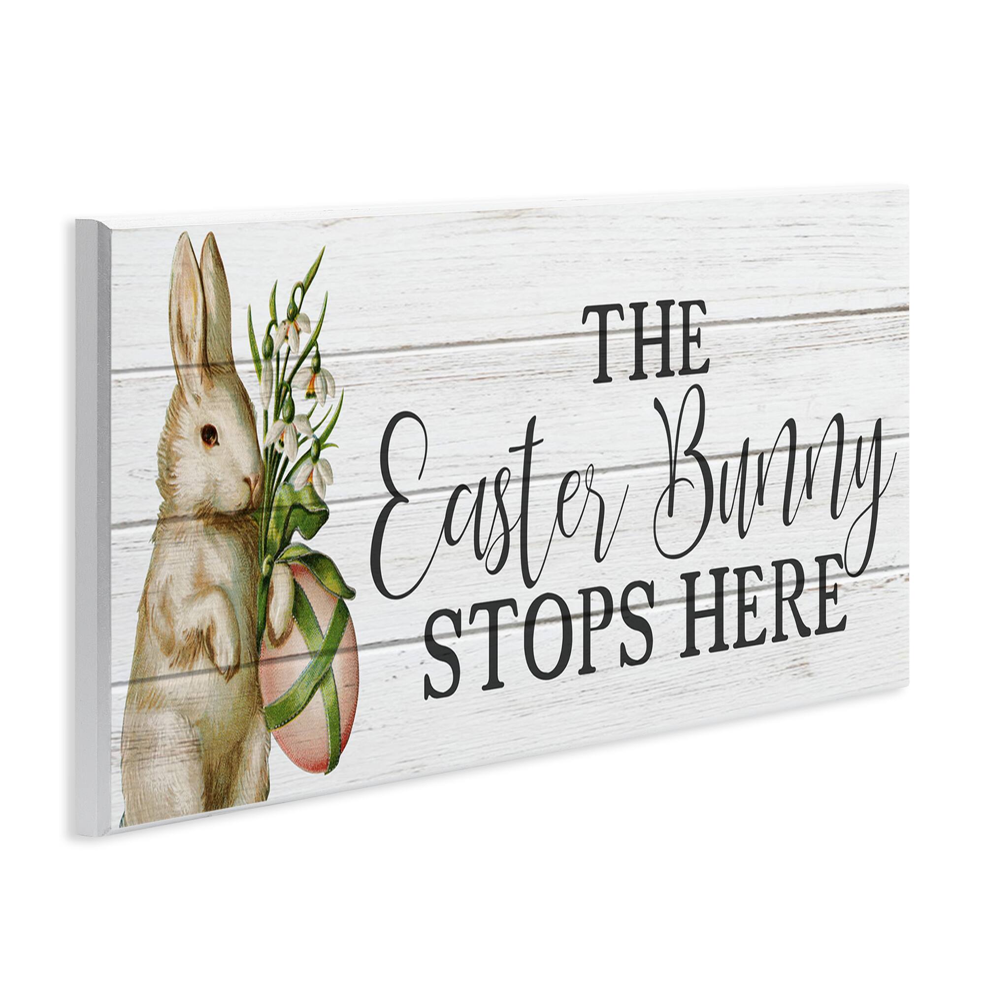 Stupell Industries Easter Bunny Stops Here Country Grain Pattern Phrase Wall Plaque Art