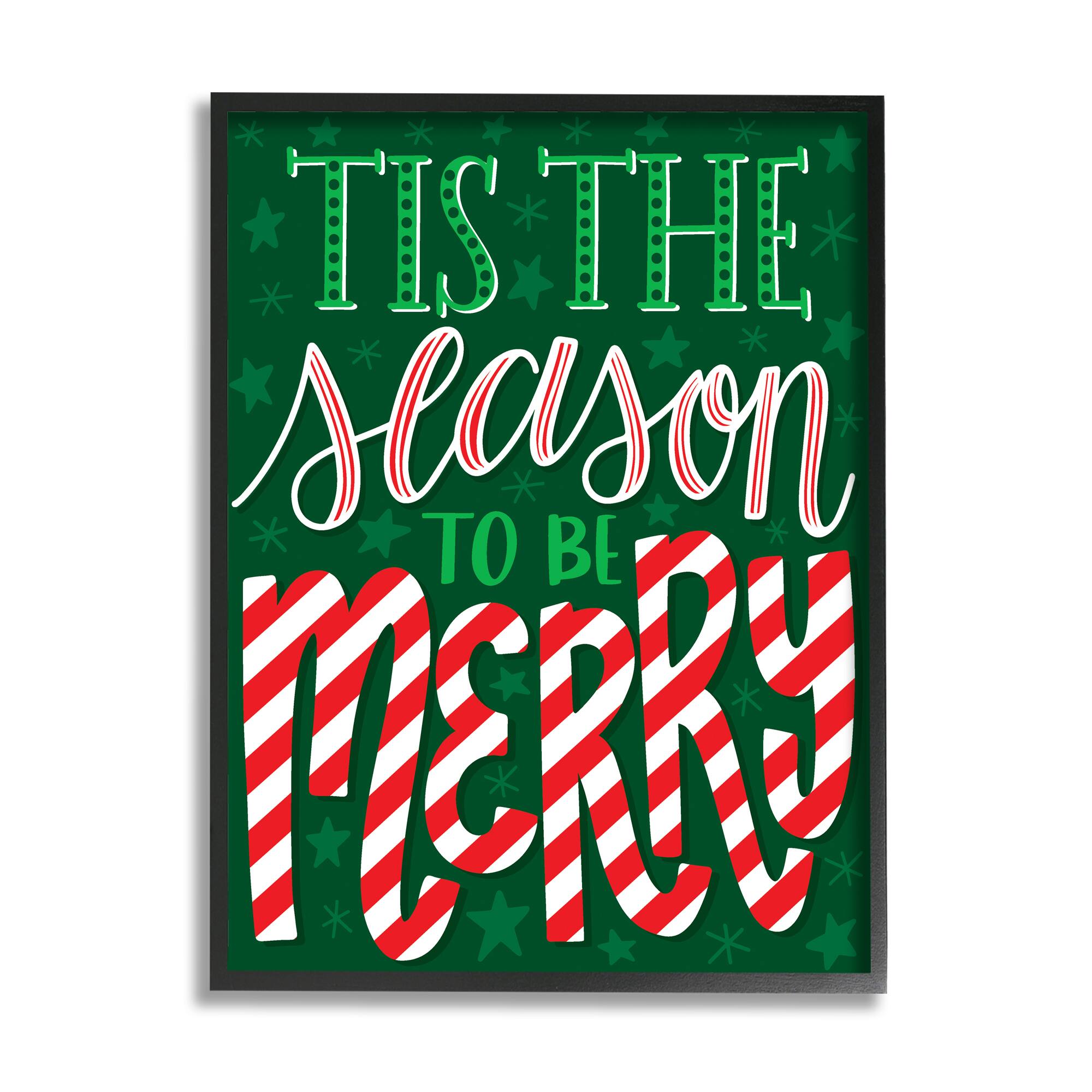 Stupell Industries Tis The Season To Be Merry Patterned Framed Giclee Art