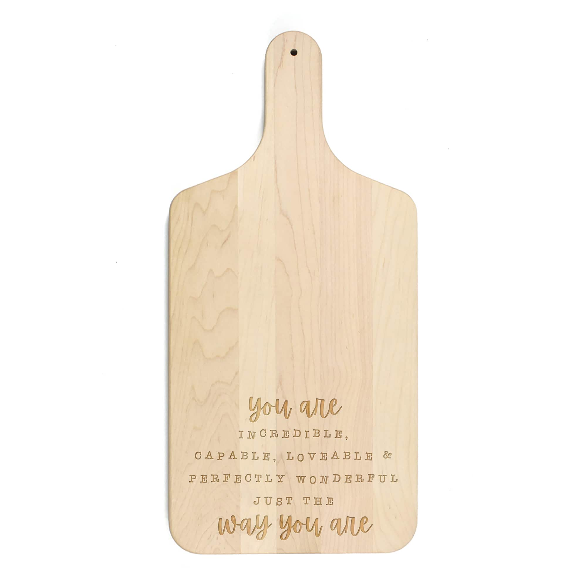 17&#x22; Just the Way You Are Maple Paddle Cutting Board