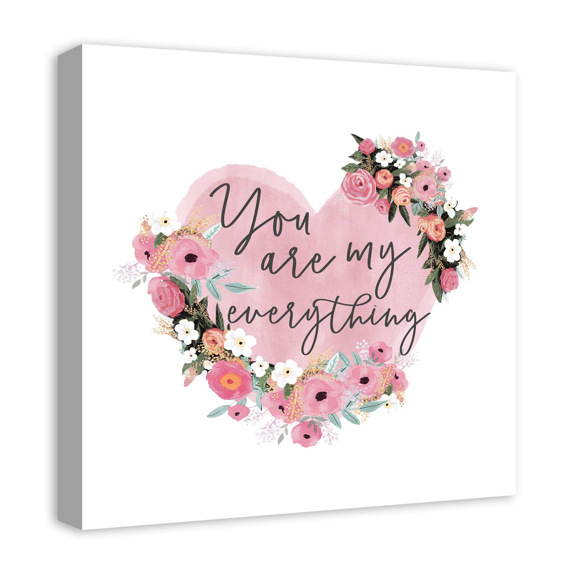 You Are My Everything Canvas Wall Art