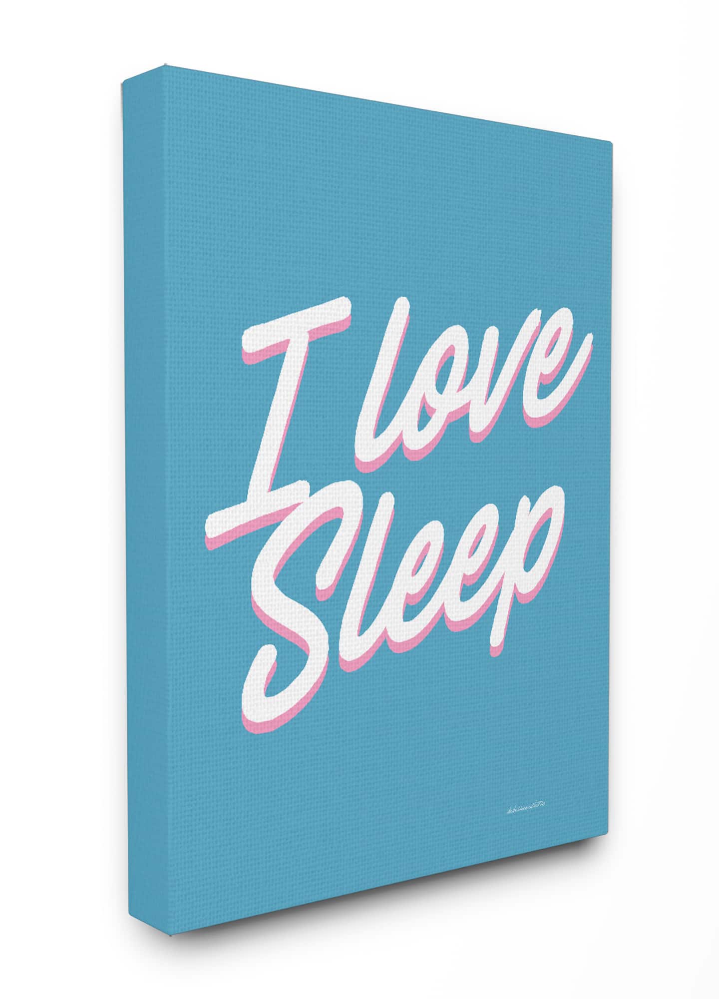 Stupell Industries I Love Sleep Typography Canvas Wall Art