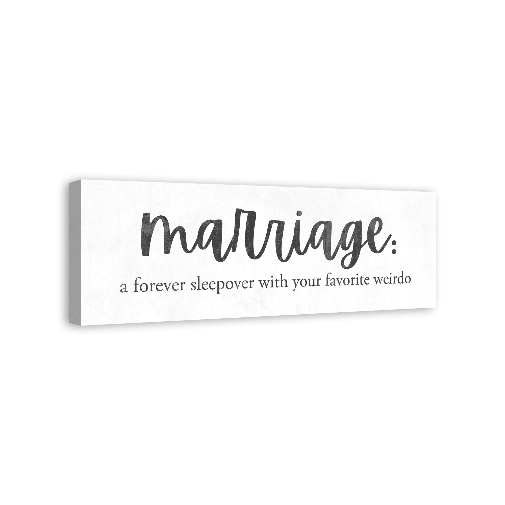 Marriage A Forever Sleepover 36" x 12" Canvas Wall Art