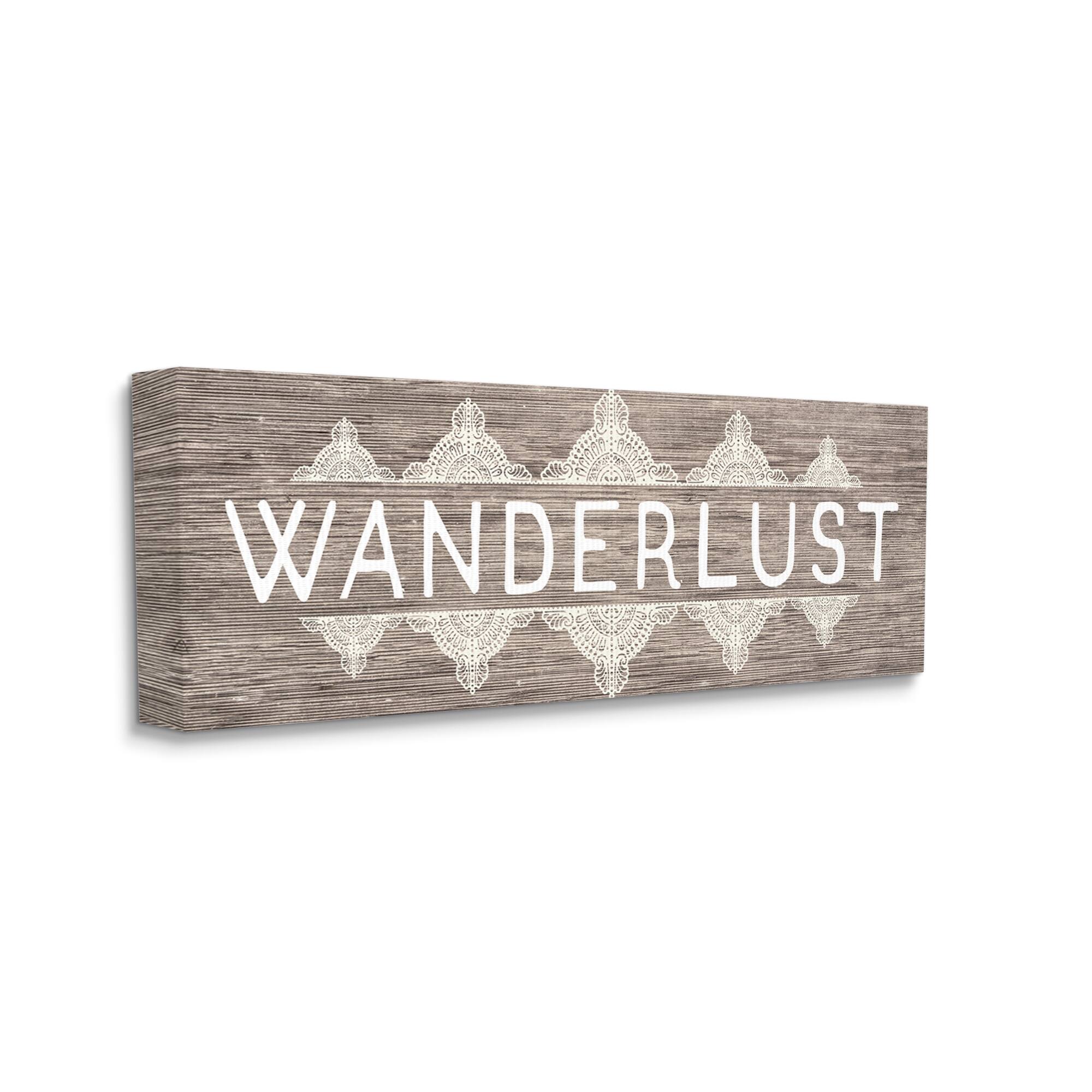Stupell Industries Rustic Wanderlust Phrase with Paisley Country Pattern Canvas Wall Art