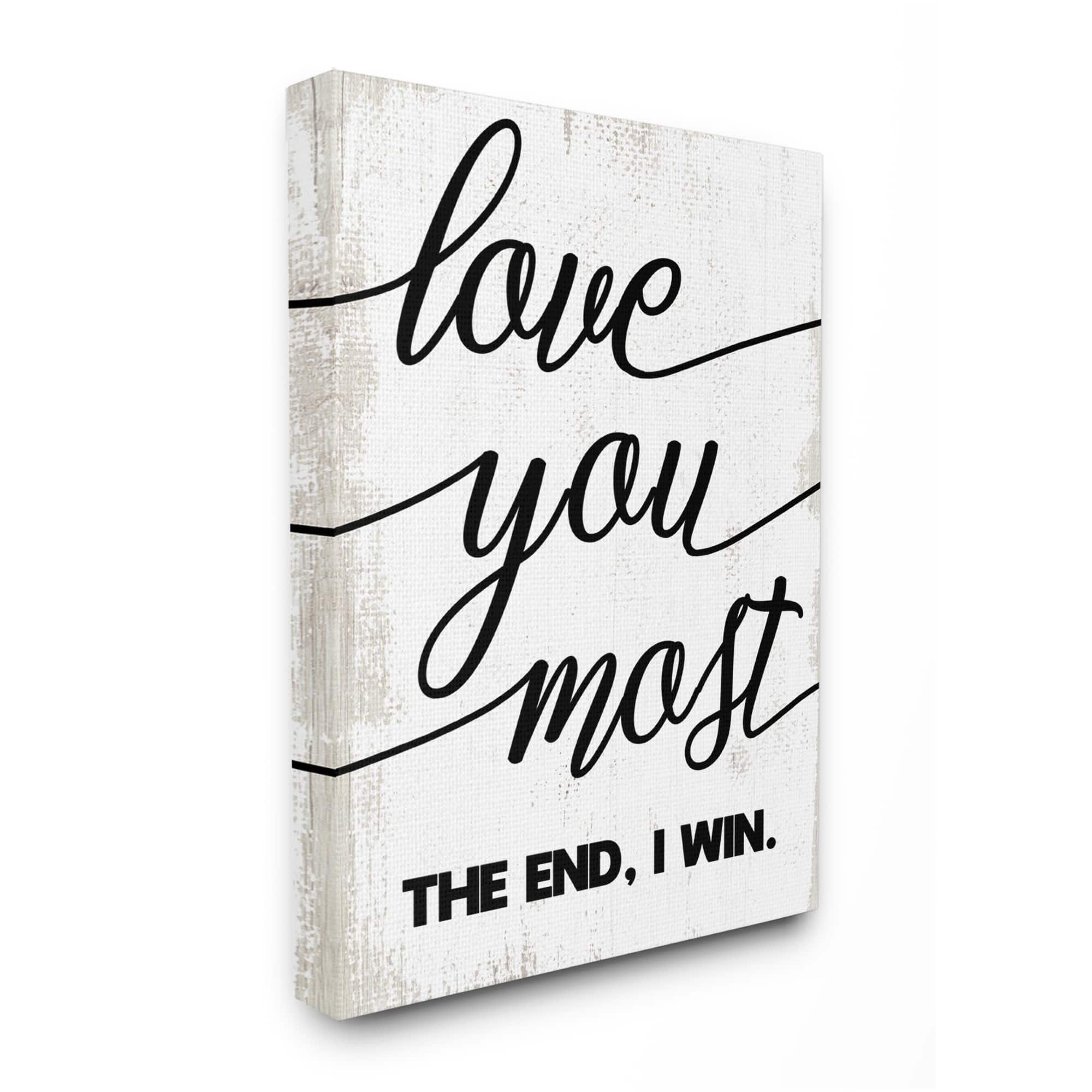 Stupell Industries Love You Most Romantic Rustic Word Design Canvas Wall Art