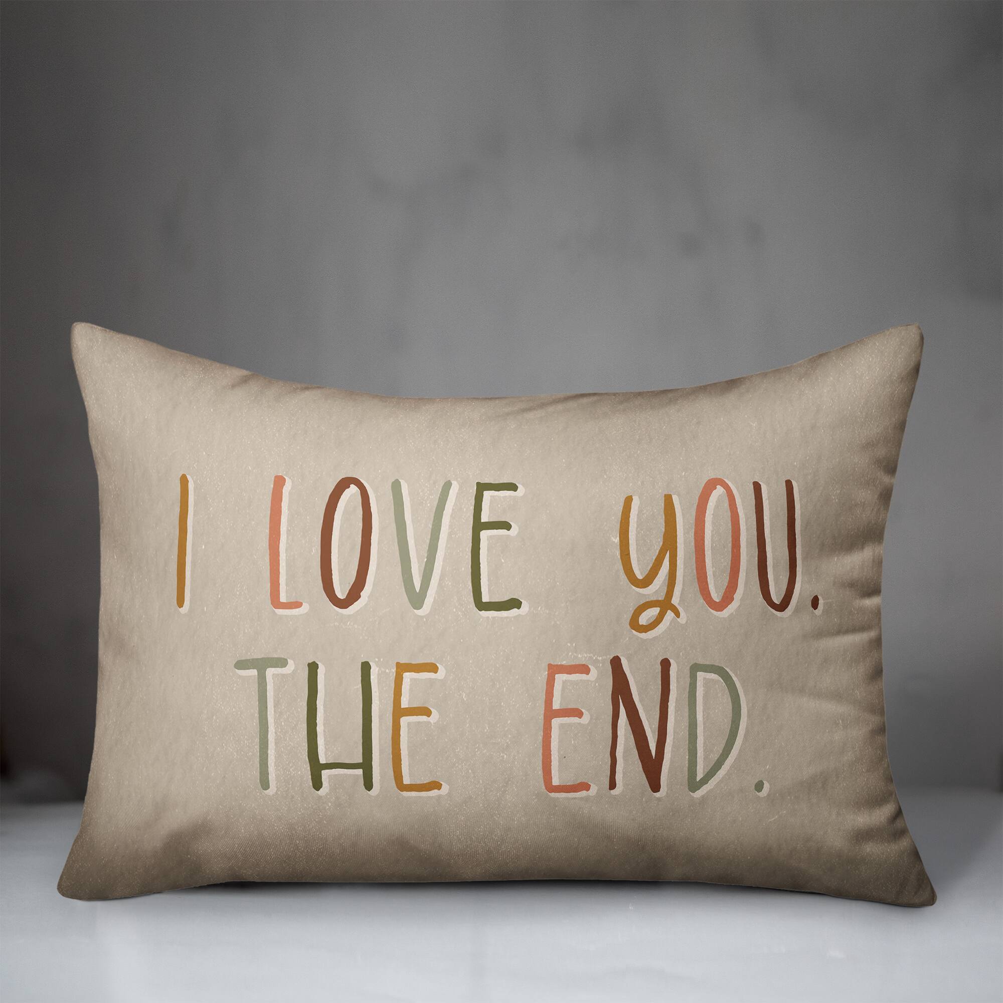 I Love You The End Indoor/Outdoor Lumbar Pillow