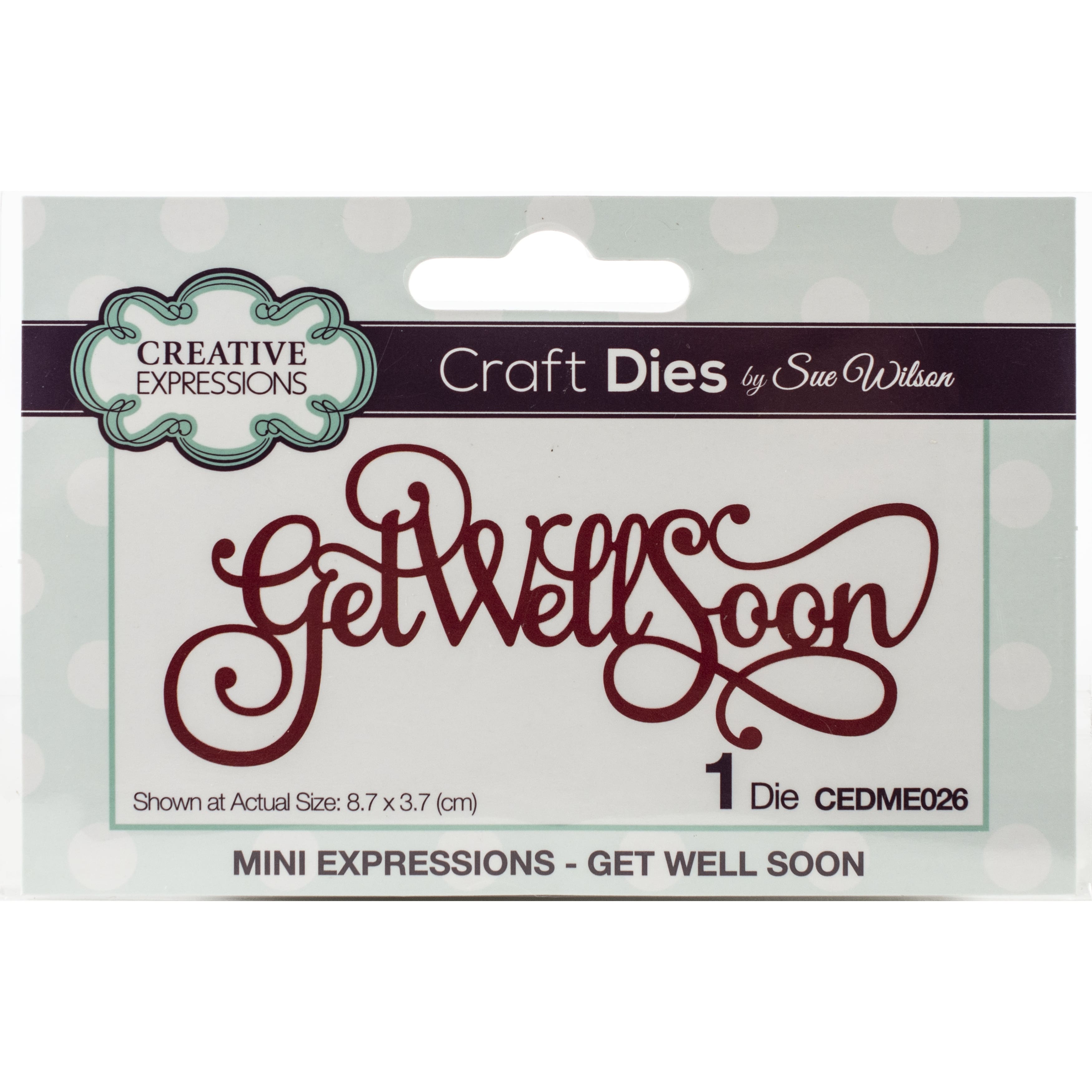 Creative Expressions Mini Expressions Get Well Soon Die | Michaels®