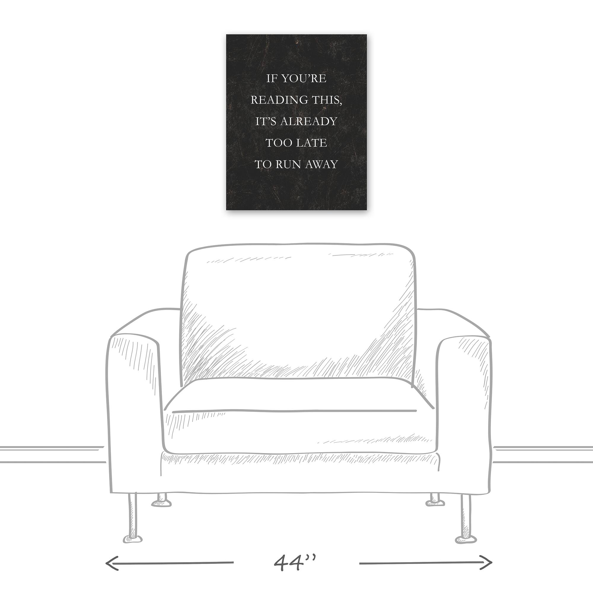 It's too Late to Run Away 16" x 20" Canvas Wall Art