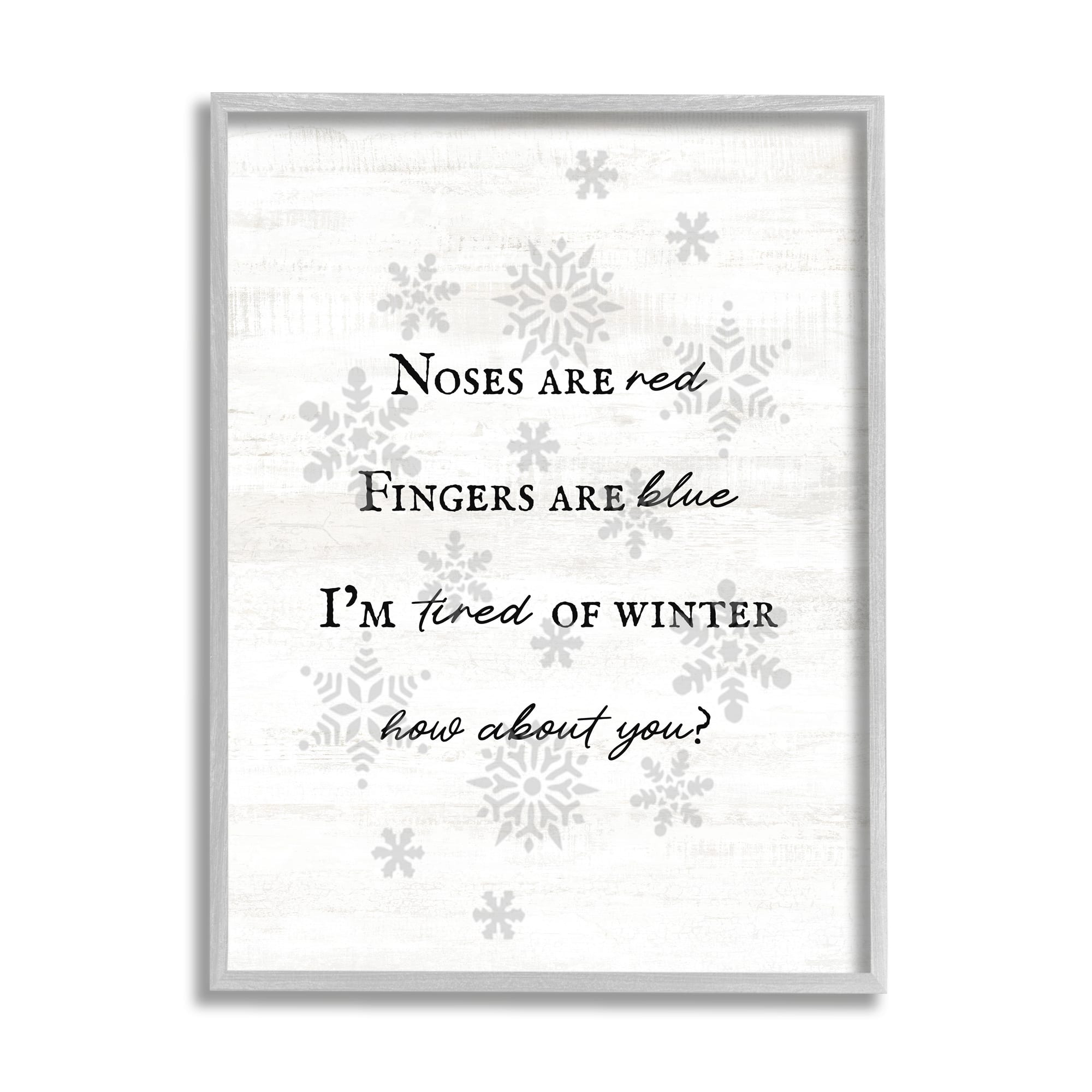 Stupell Industries Tired Of Winter Funny Poem Framed Giclee Art