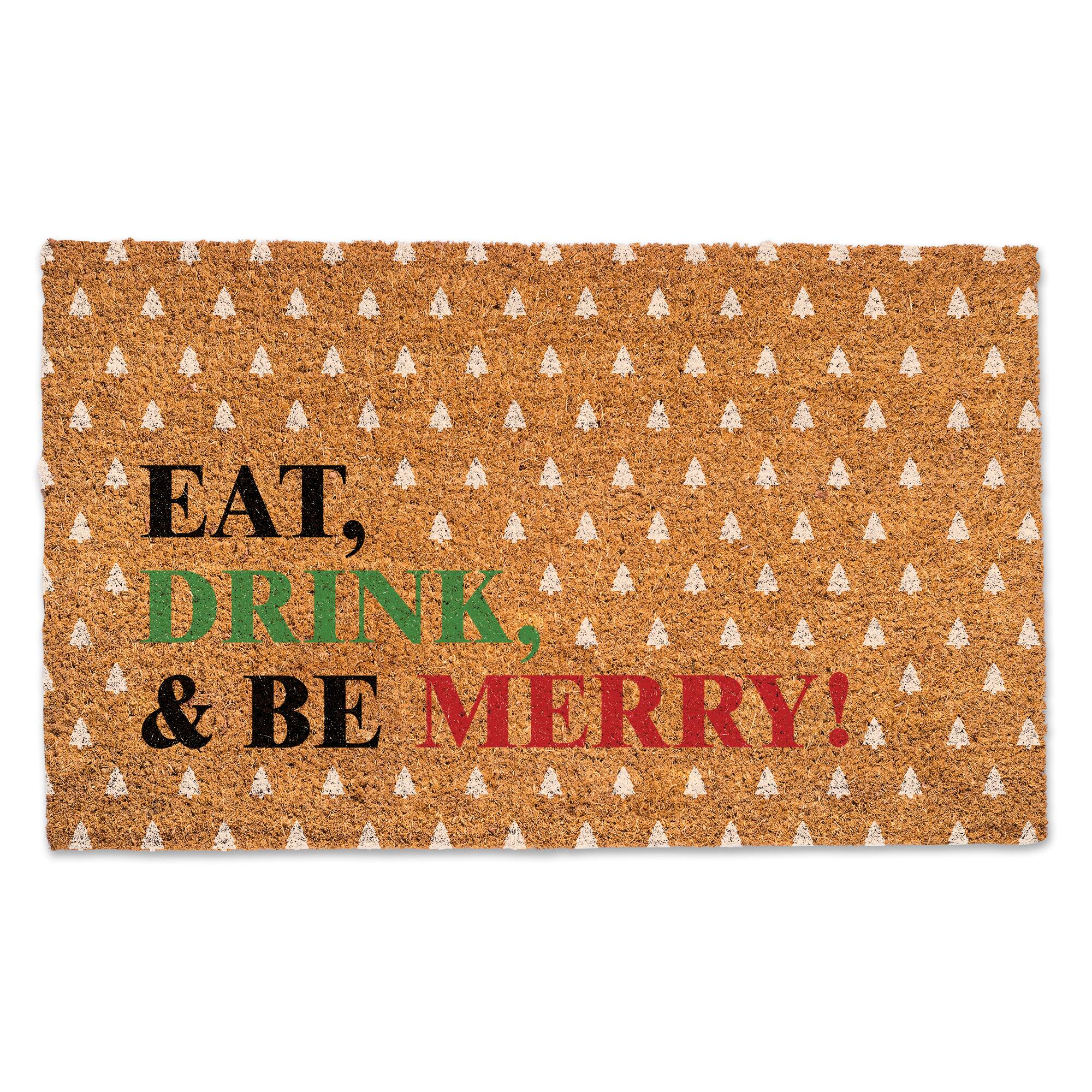 Eat Drink &#x26; Be Merry Doormat