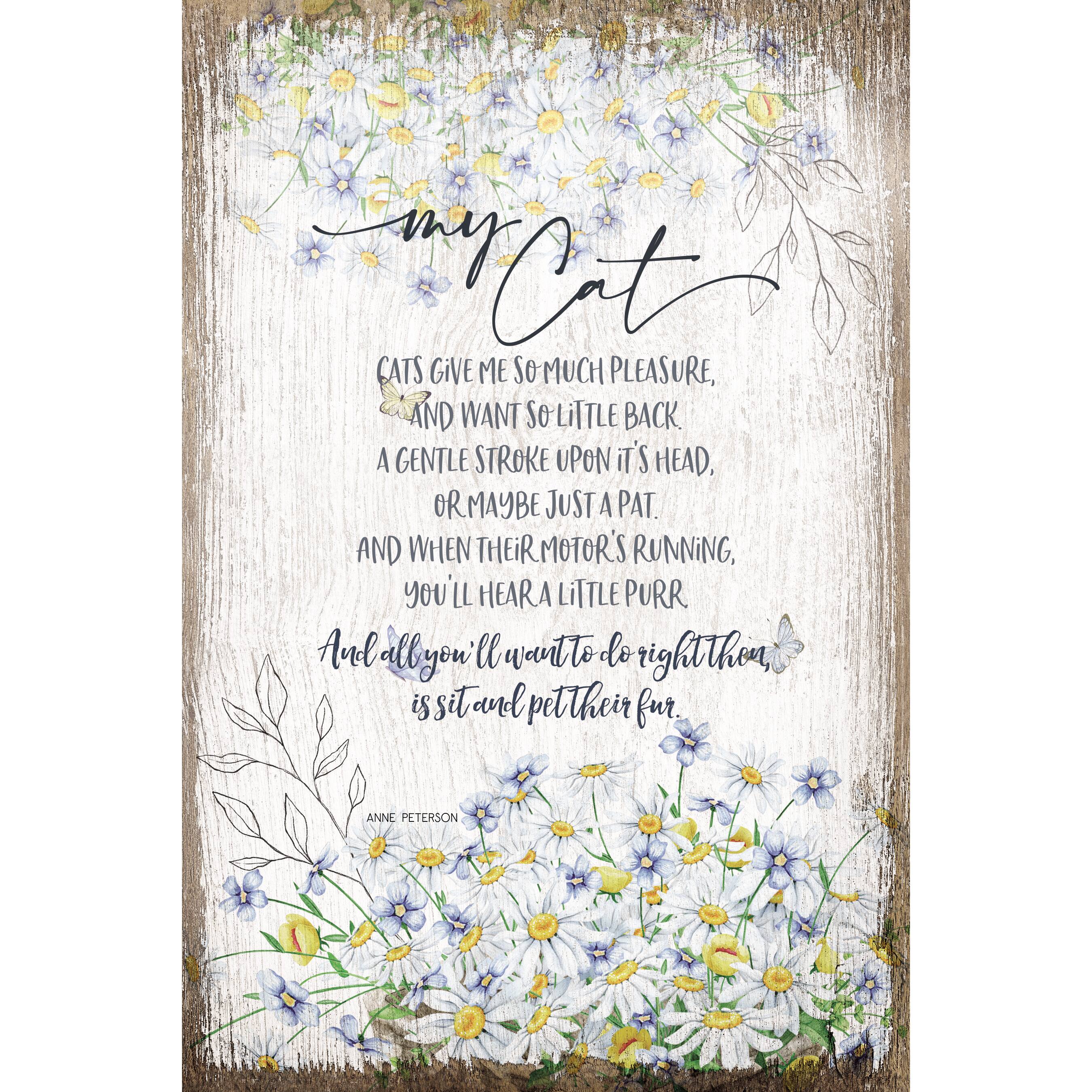 My Cat - Cats Give Inspirational Wood Plaque