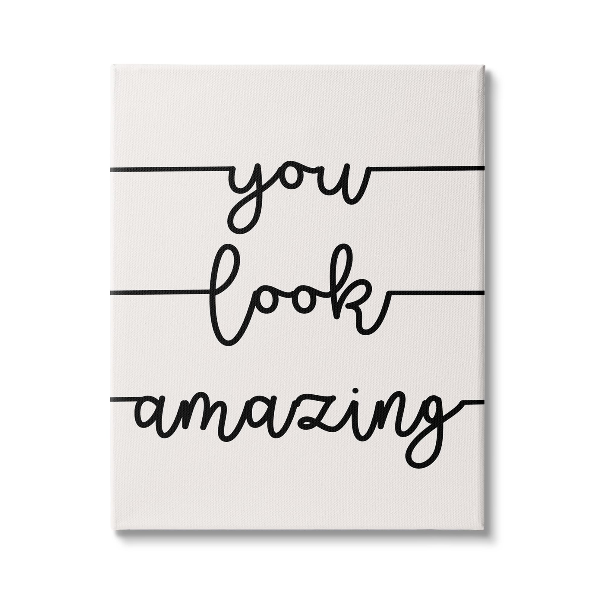 Stupell Industries You Look Amazing Phrase Abstract Line Typography Canvas Wall Art