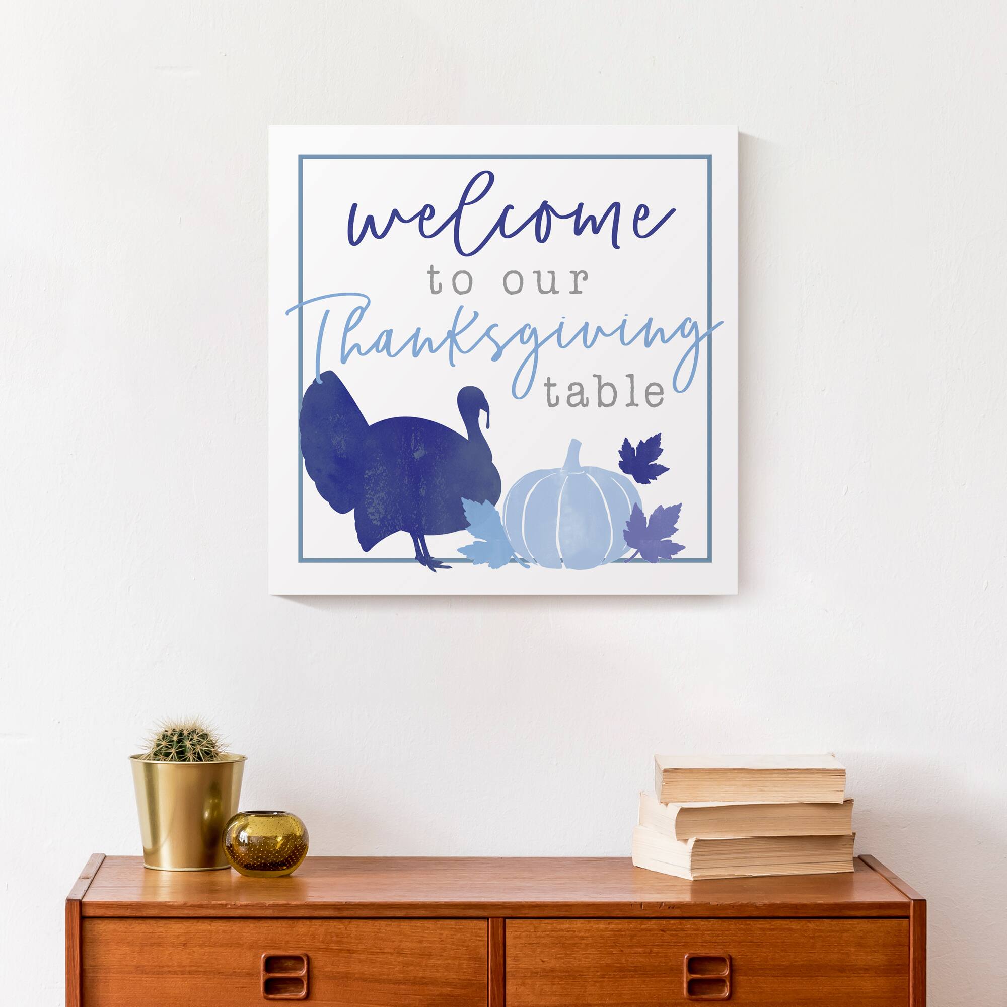 Blue & White Welcome Thanksgiving Table Canvas Wall Art