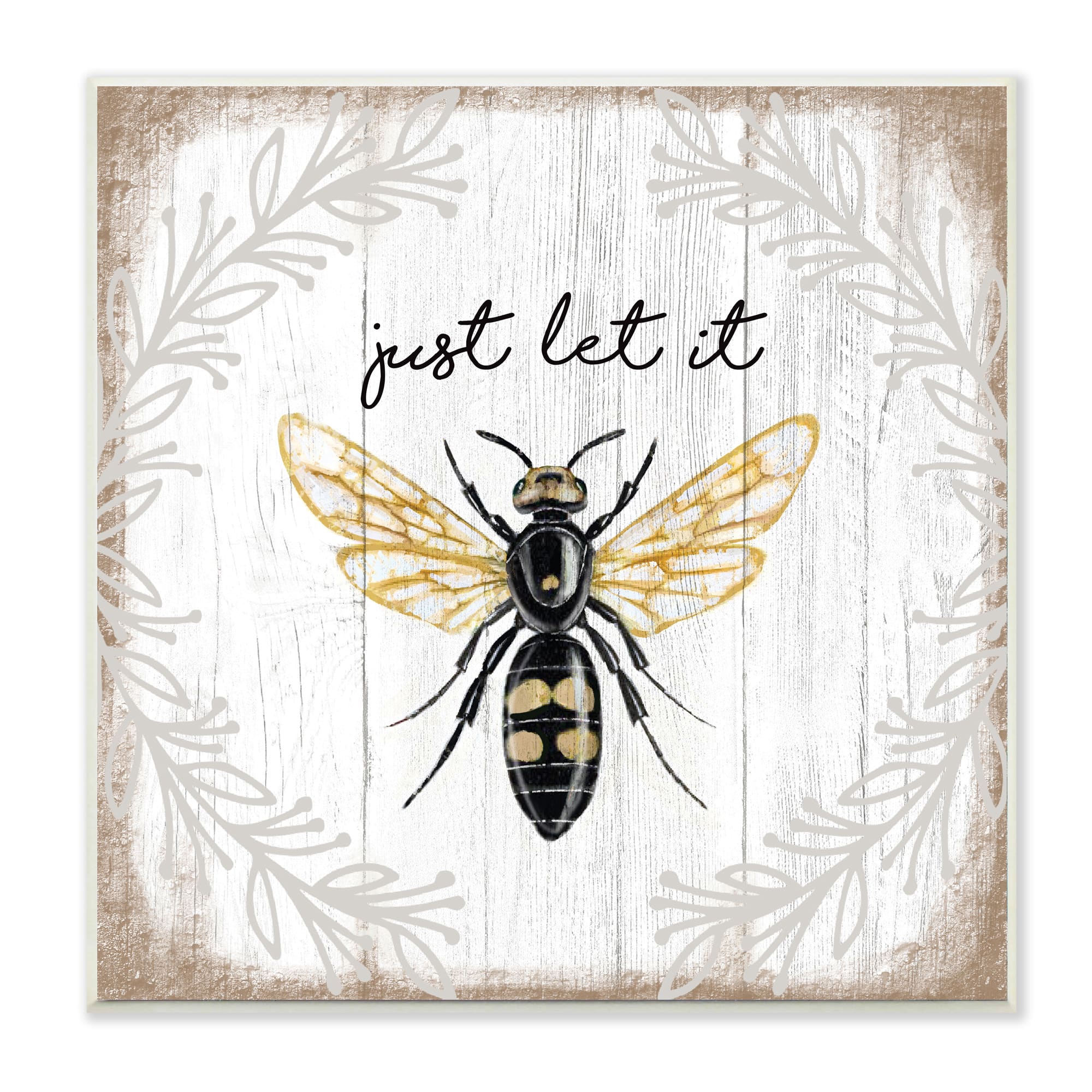 Stupell Industries Just Let it Be Sentiment Country Bee Pun,12&#x22; x 12&#x22;