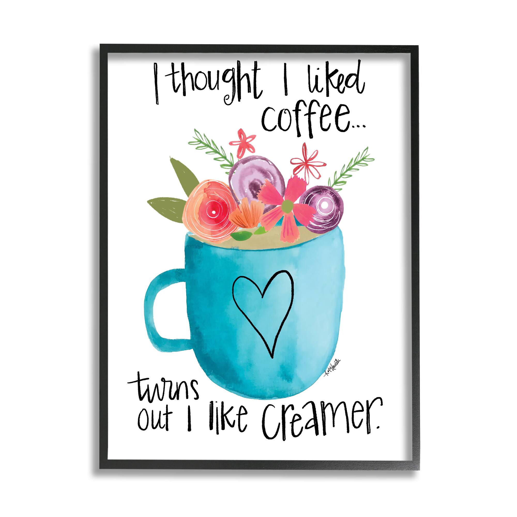 Stupell Industries Thought I Liked Coffee Phrase Kitchen Creamer Joke in Black Frame Wall Art