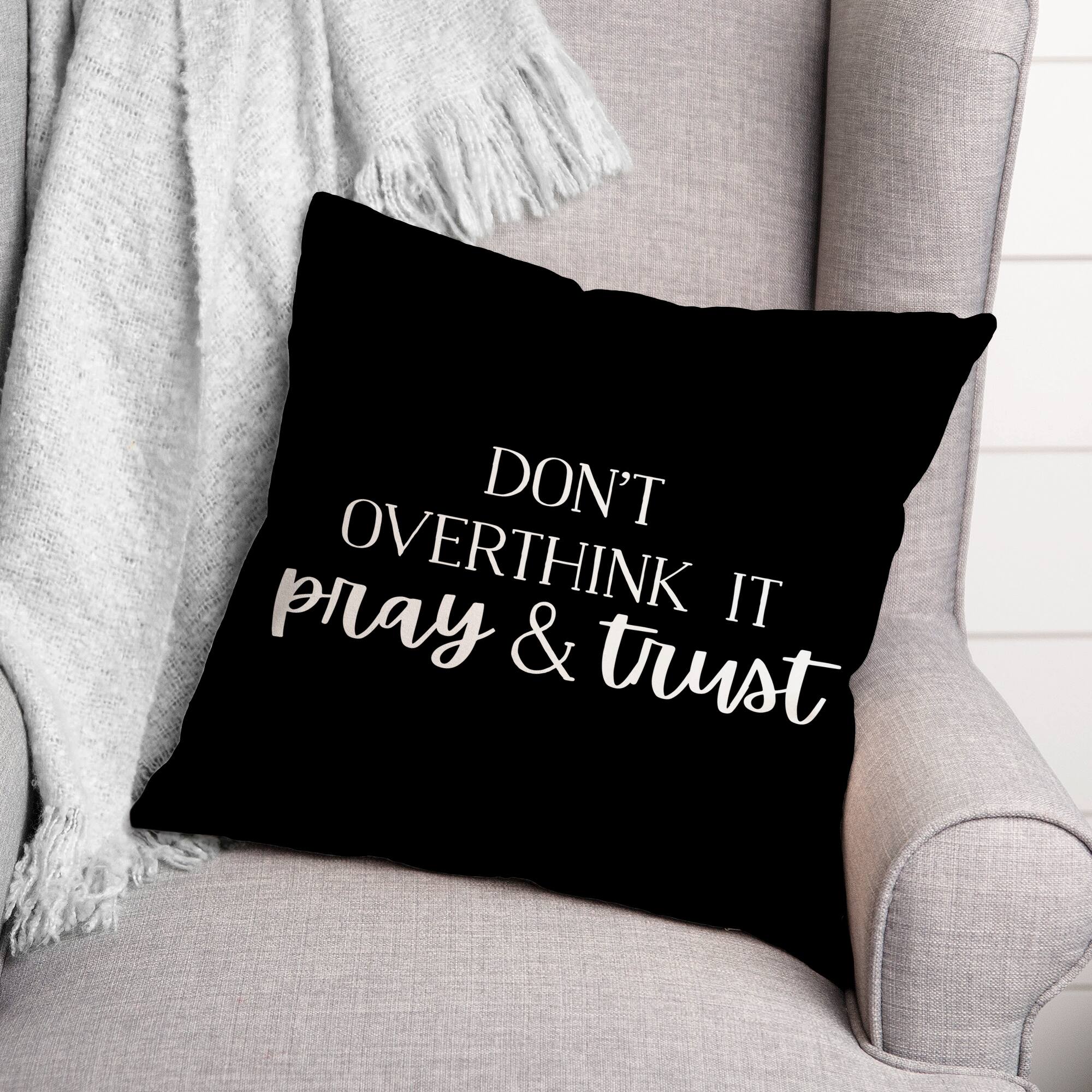 18" Pray & Trust Indoor/Outdoor Pillow