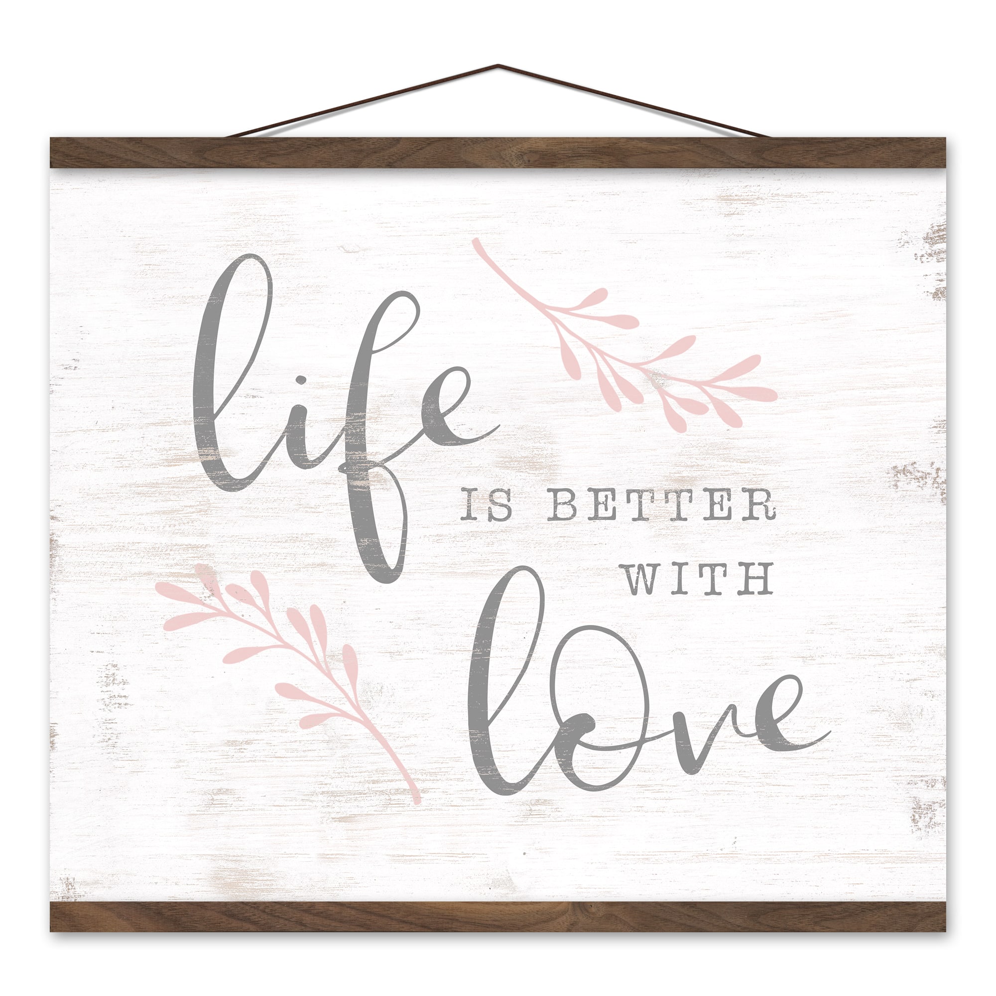 Life is Better with Love Teak Hanging Canvas