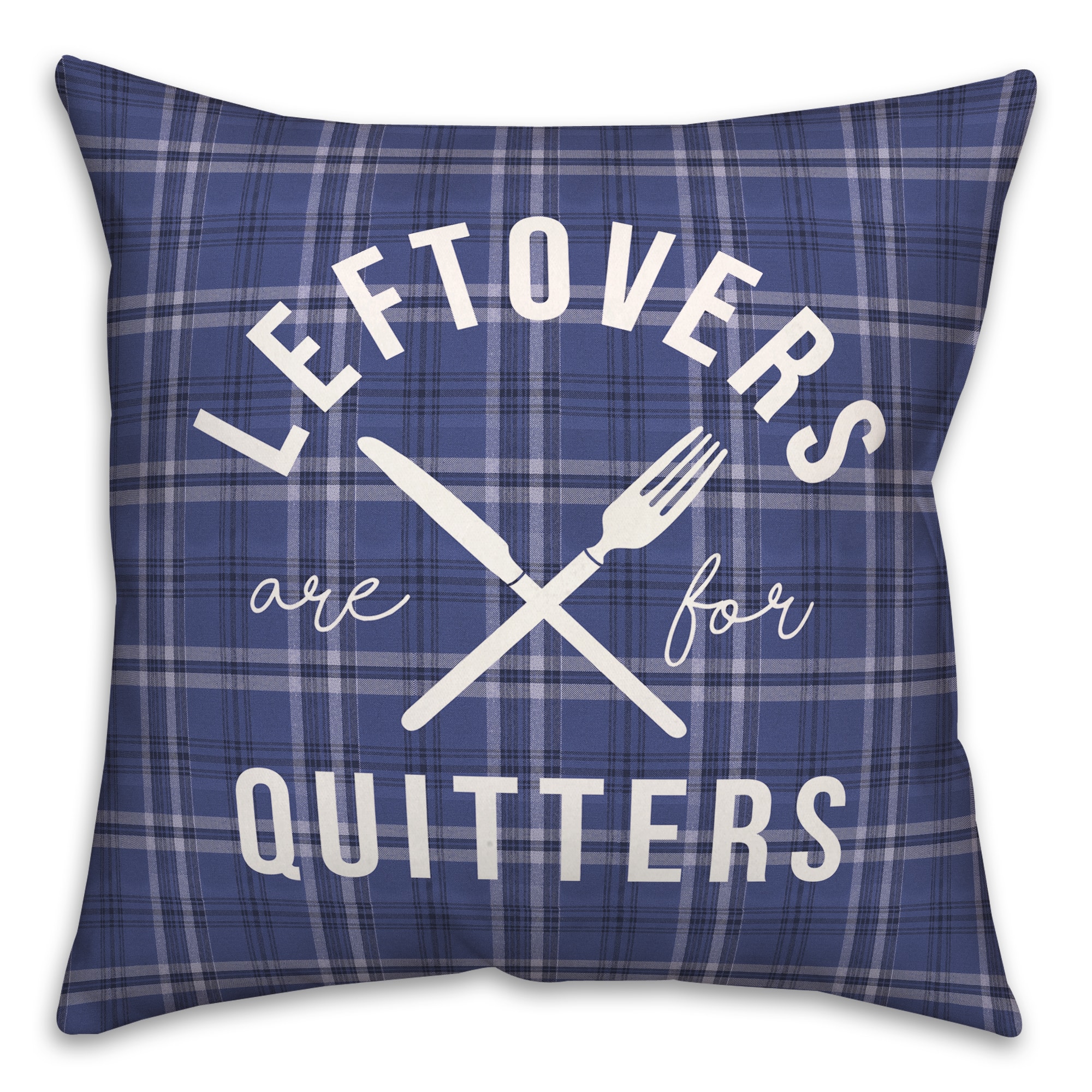 Leftovers Are For Quitters Throw Pillow