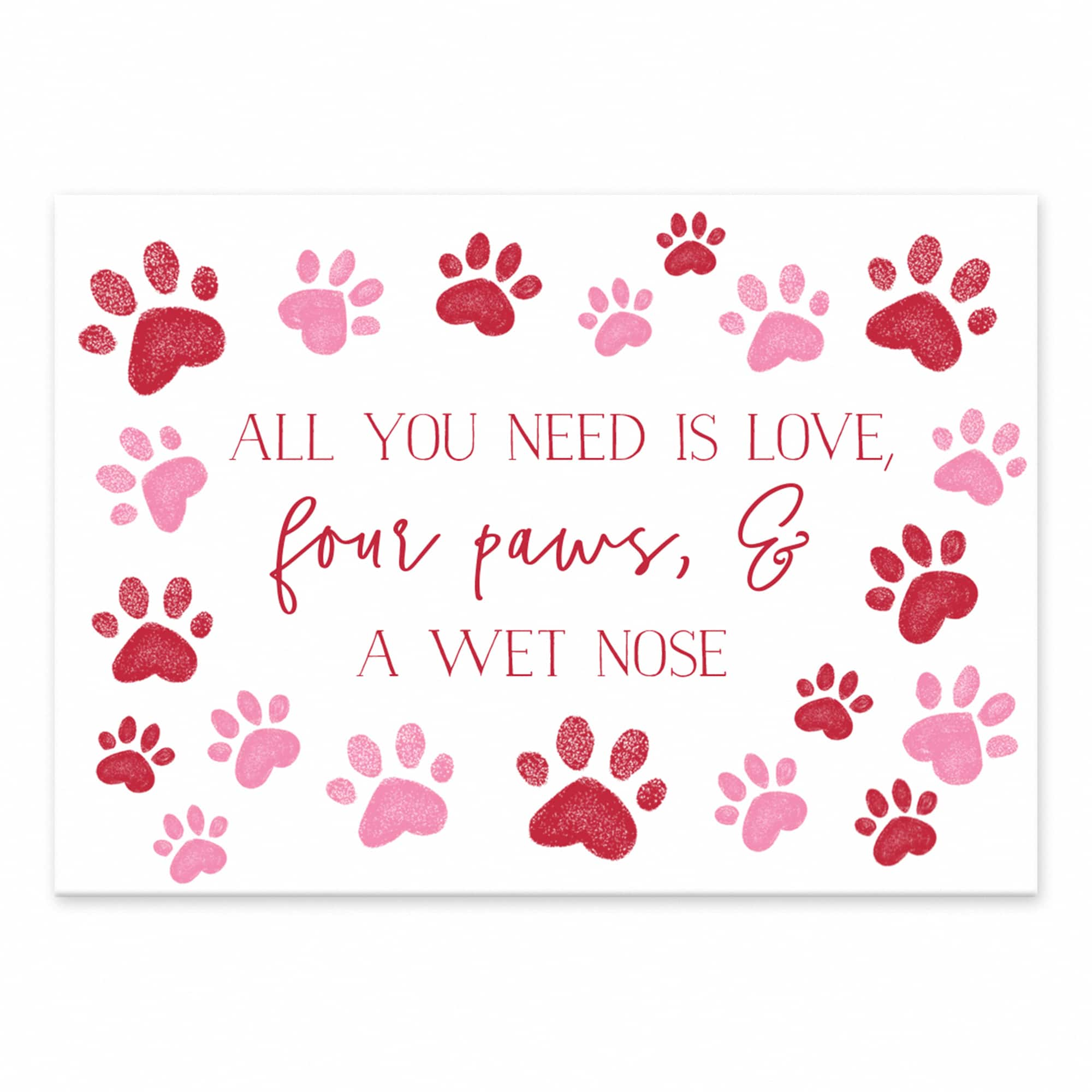 All You Need Is Love Dog Paws Tabletop Canvas