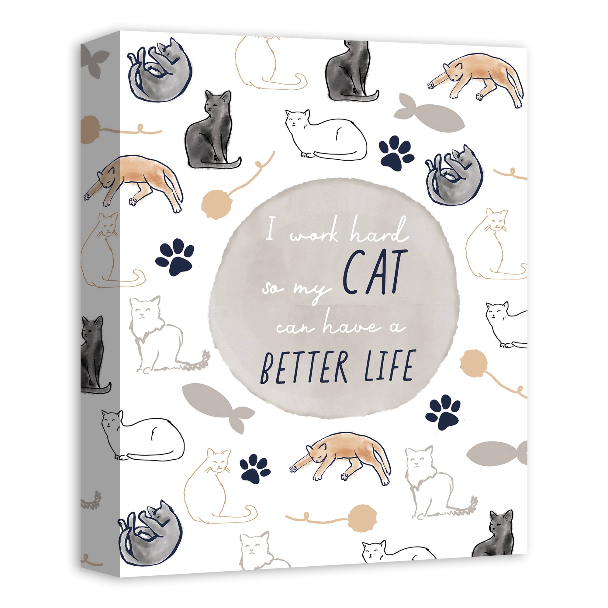 I Work Hard For My Cat Canvas Wall Art