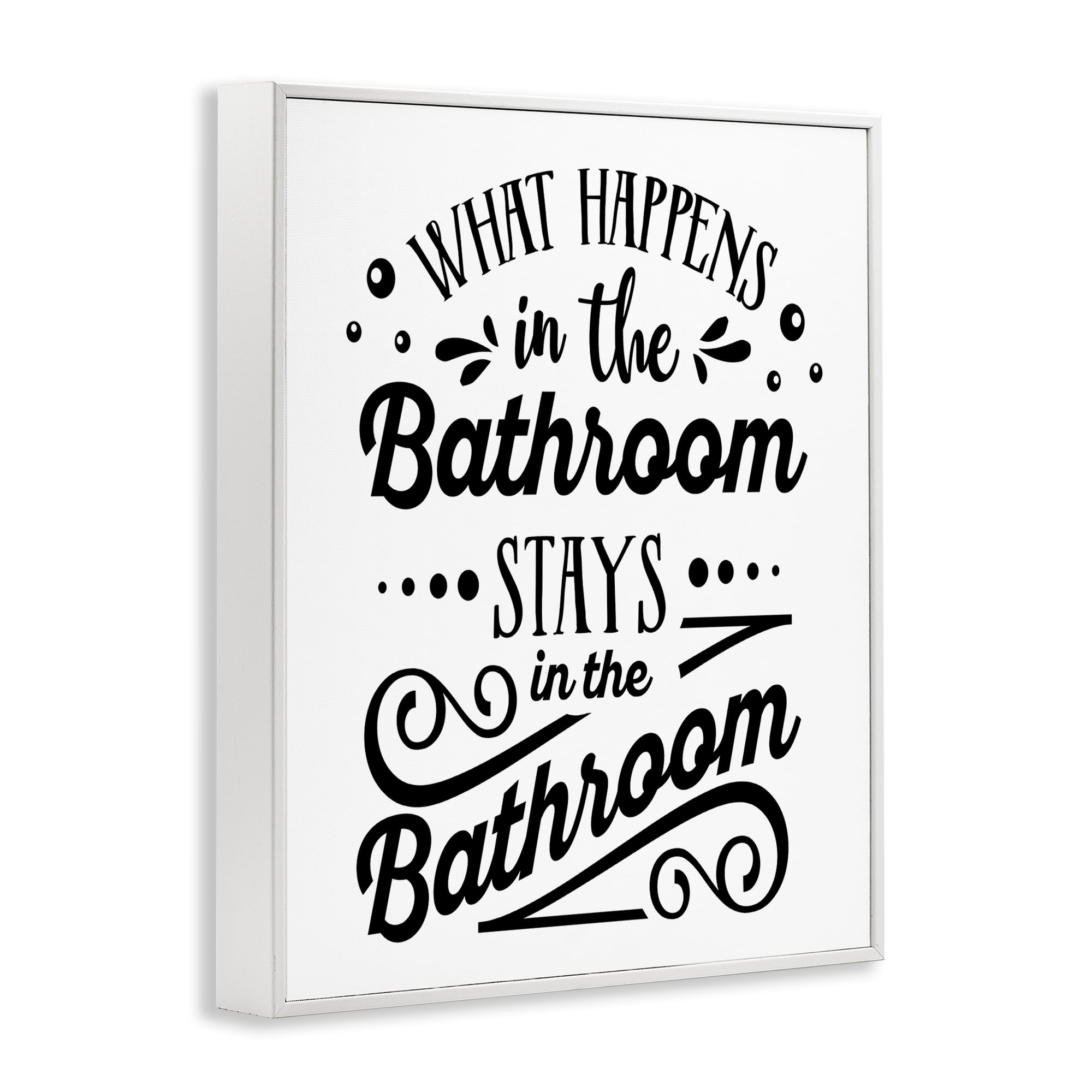 Stupell Industries What Happens In Bathroom Silly Decorated Typography Framed Giclee Art