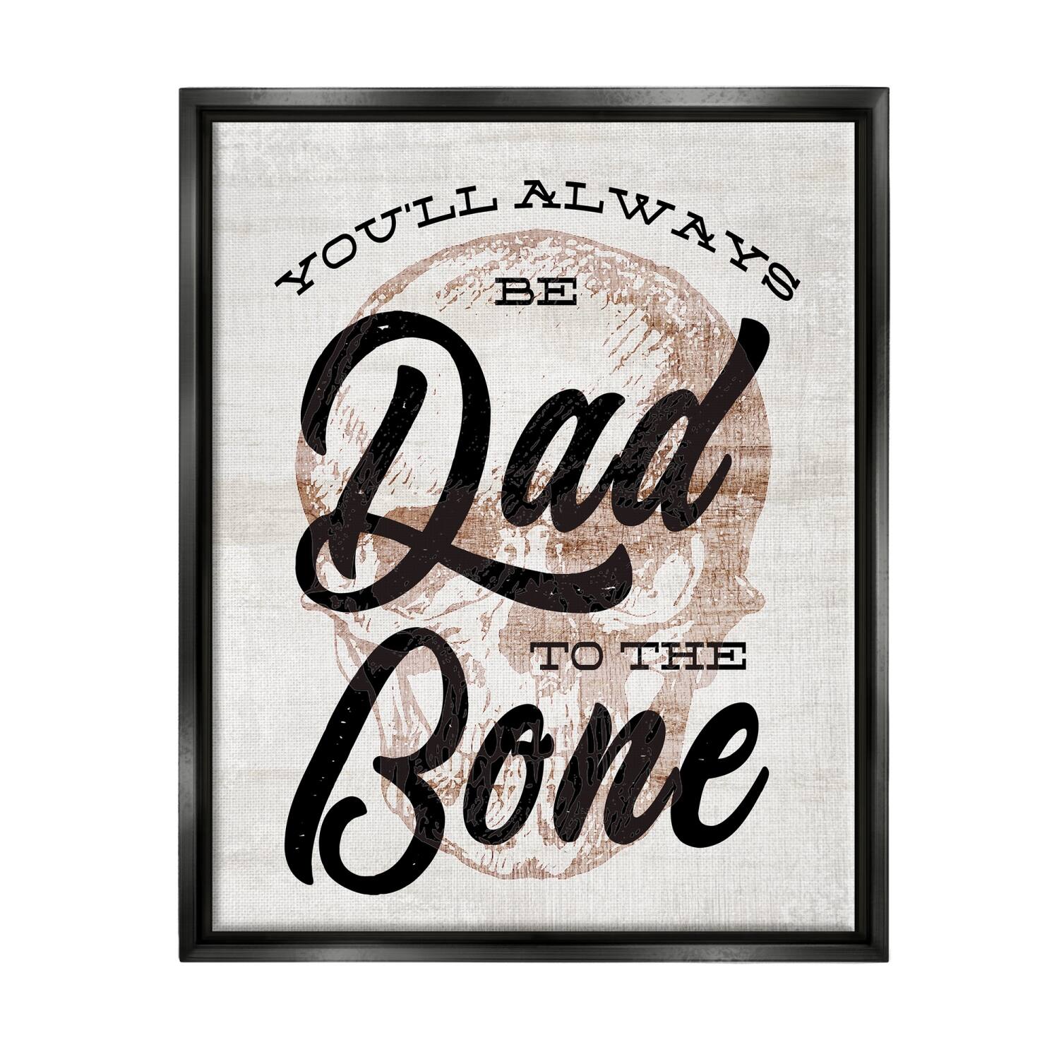Stupell Industries Dad To The Bone Punny Skull Phrase Floater Framed Art