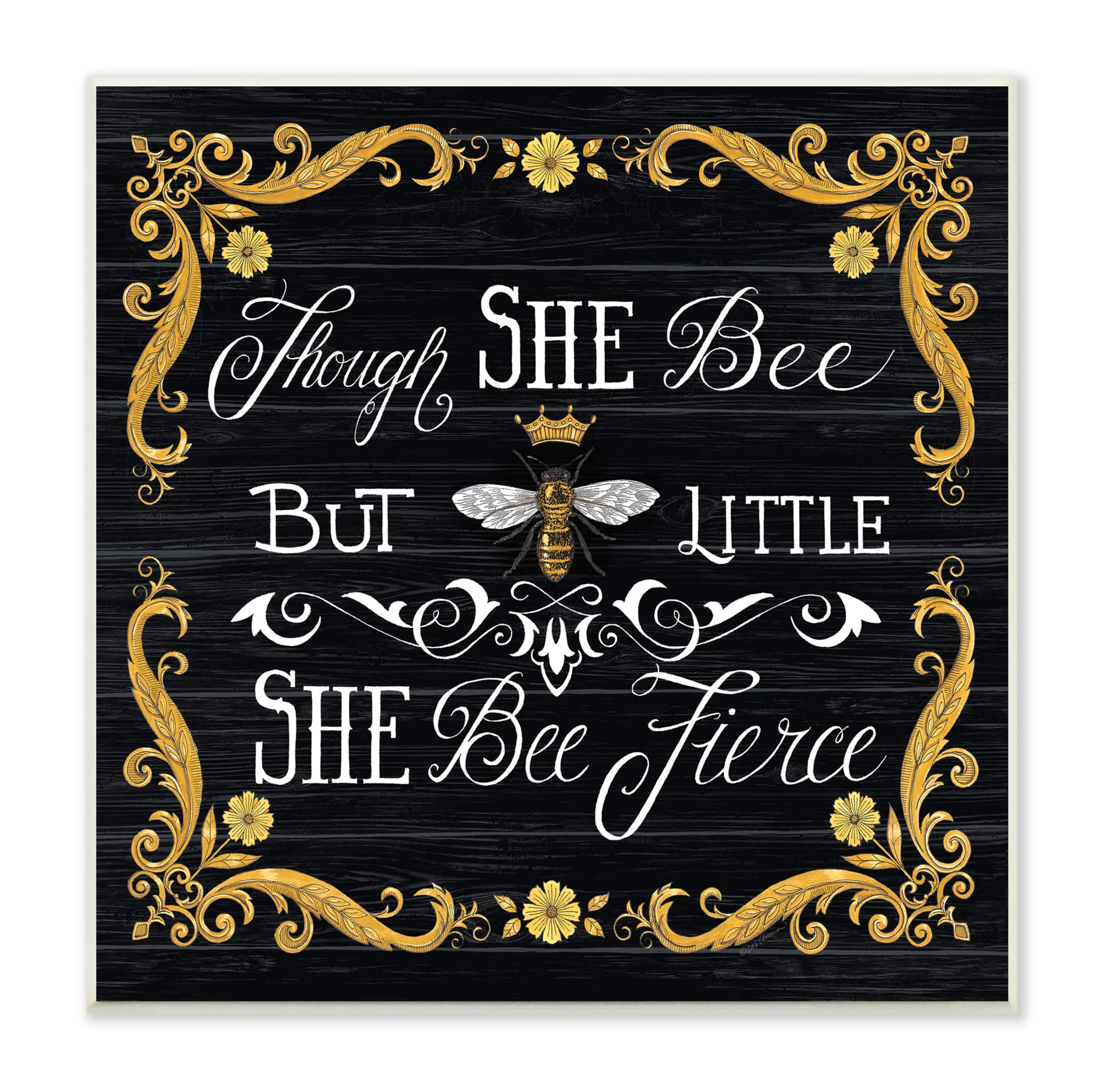 Stupell Industries She Bee Fierce Female Motivational Phrase Vintage Pun Wood Wall Plaque
