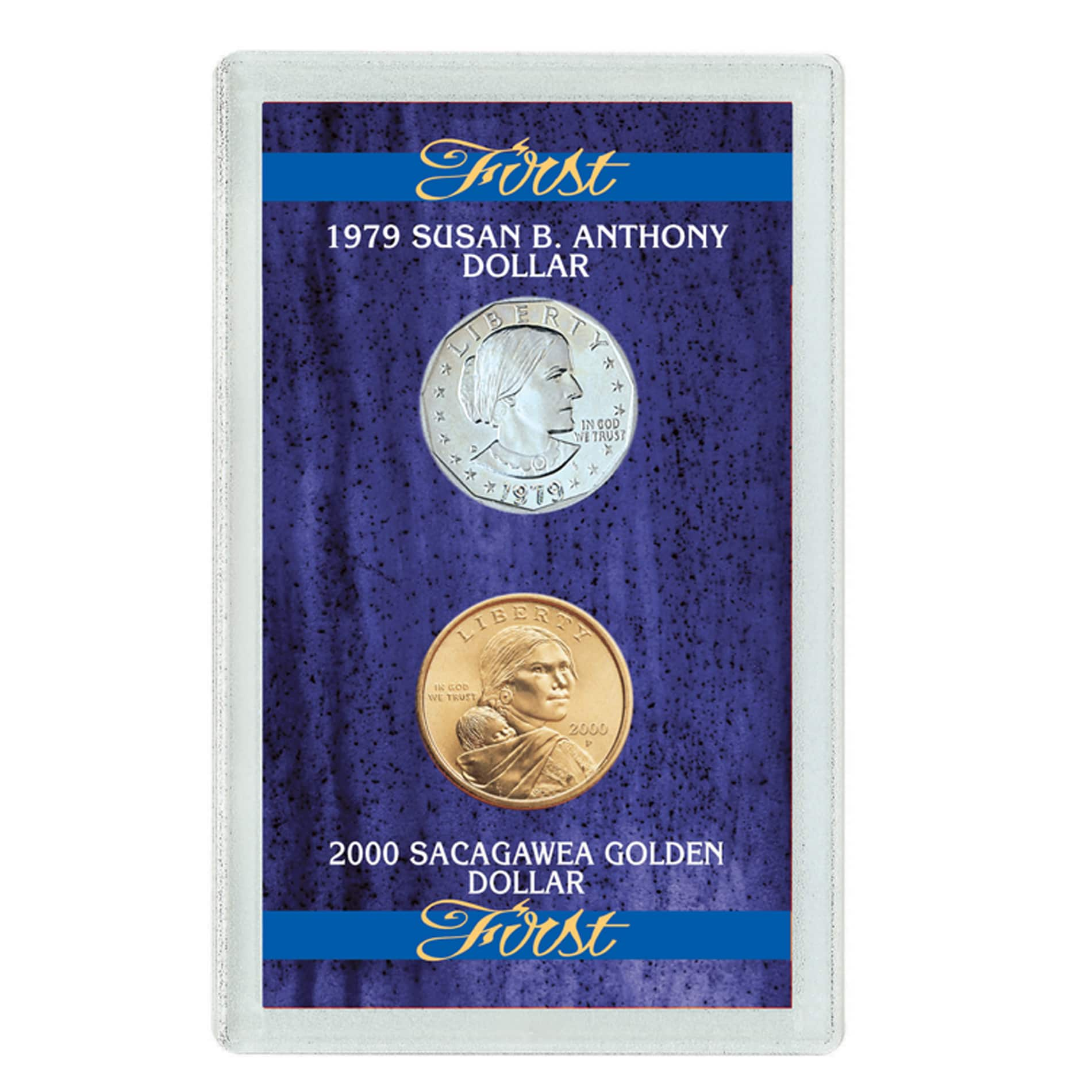 First 1979 Susan B. Anthony Dollar 2000 First Sacagawea Dollar