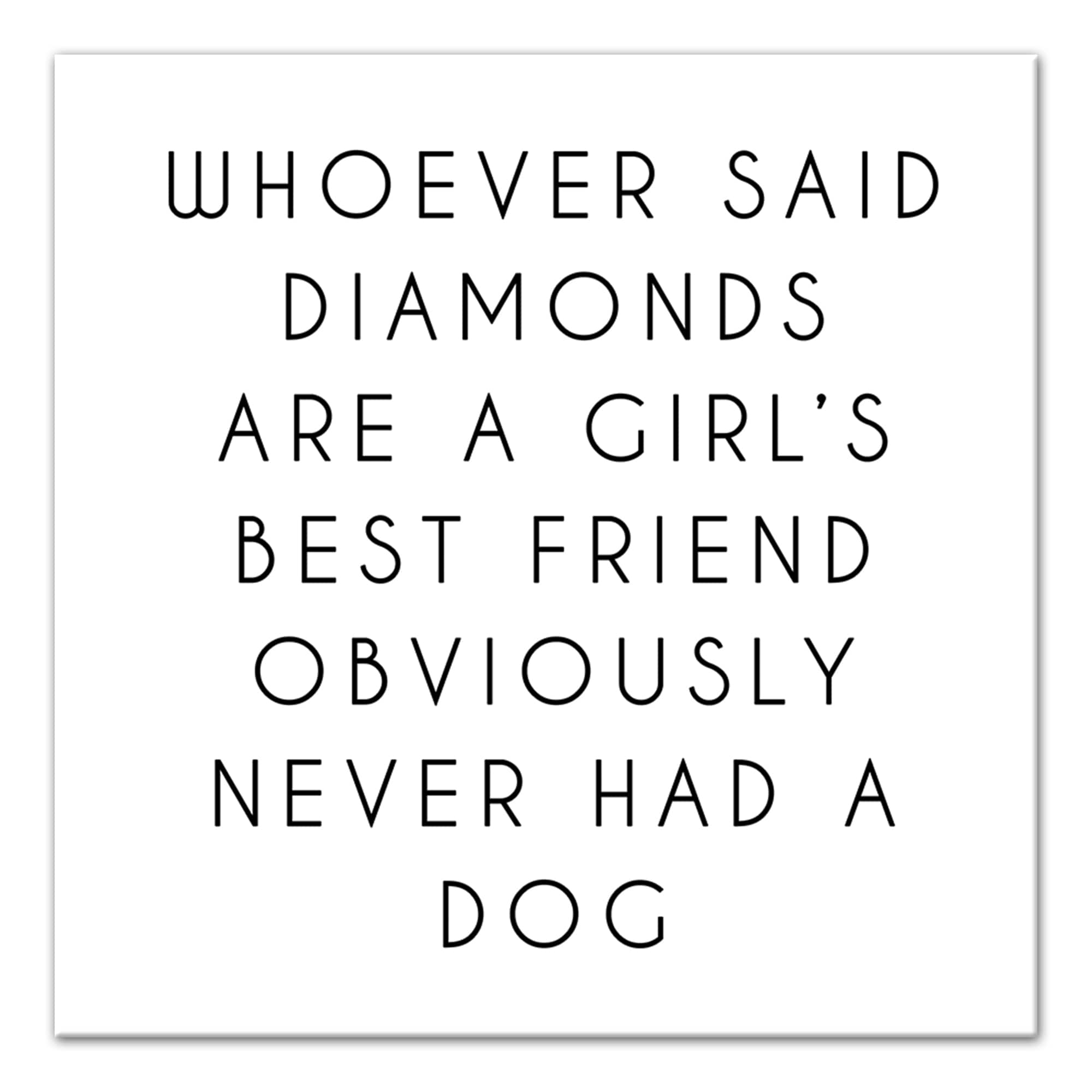 Dogs Are A Girl&#x27;s Best Friend Canvas Wall Art