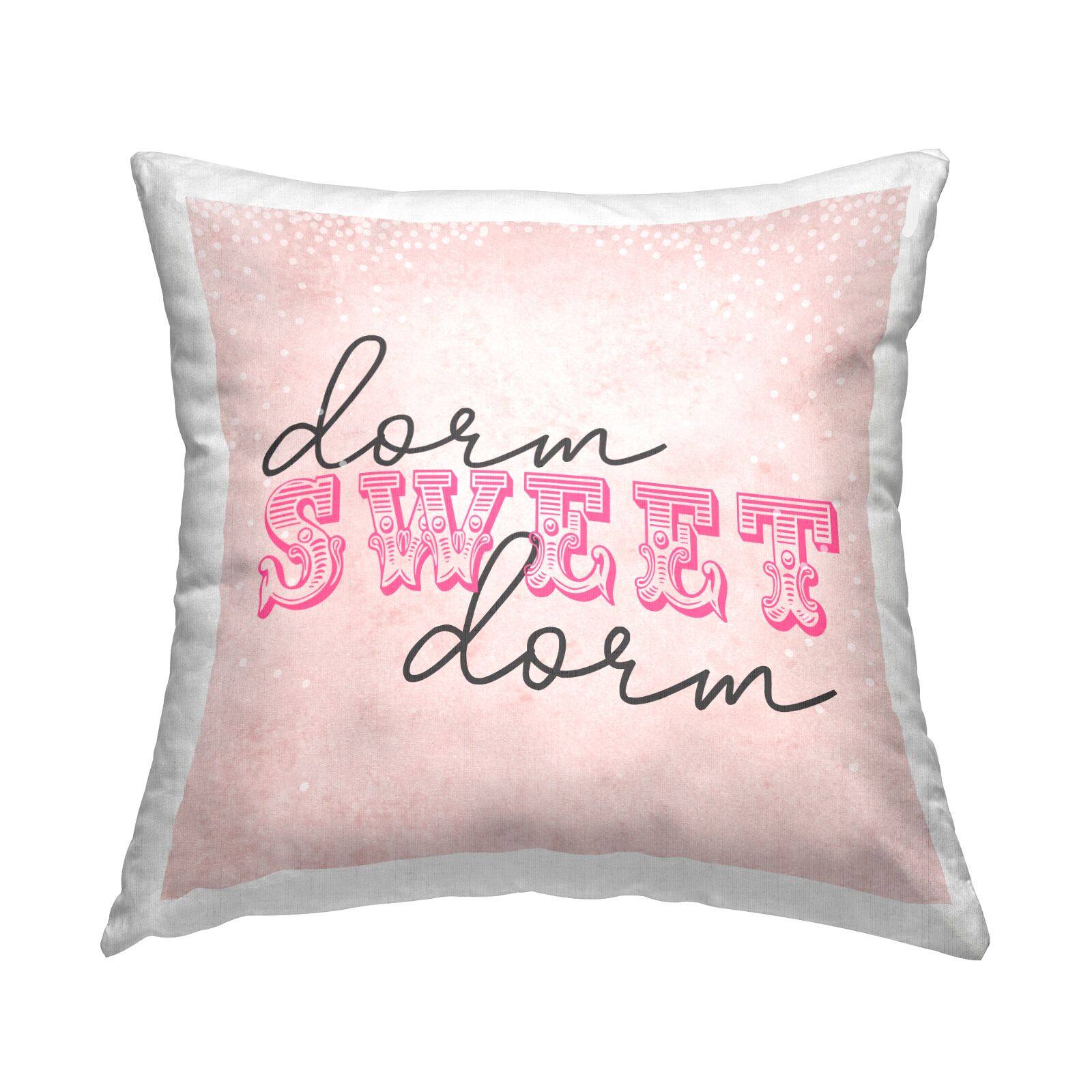 Stupell Industries Sweet Dorm Pink College Home Fancy Typography Throw Pillow, 18&#x22; x 18&#x22;
